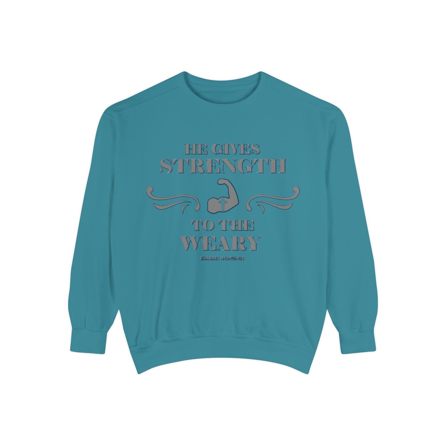 Copy of Bible Verse Isaiah 40:29-31 Unisex Sweatshirt 'He Gives Strength to the Weary'