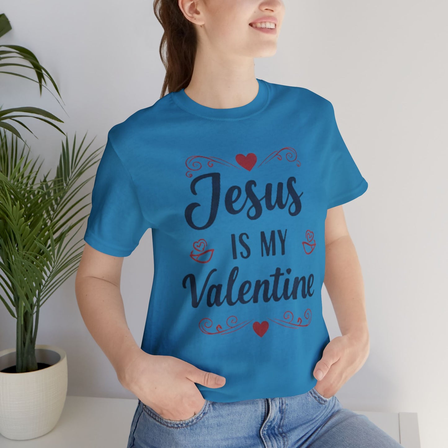 Jesus Is My Valentine T‑Shirt — Christian Valentine Tee