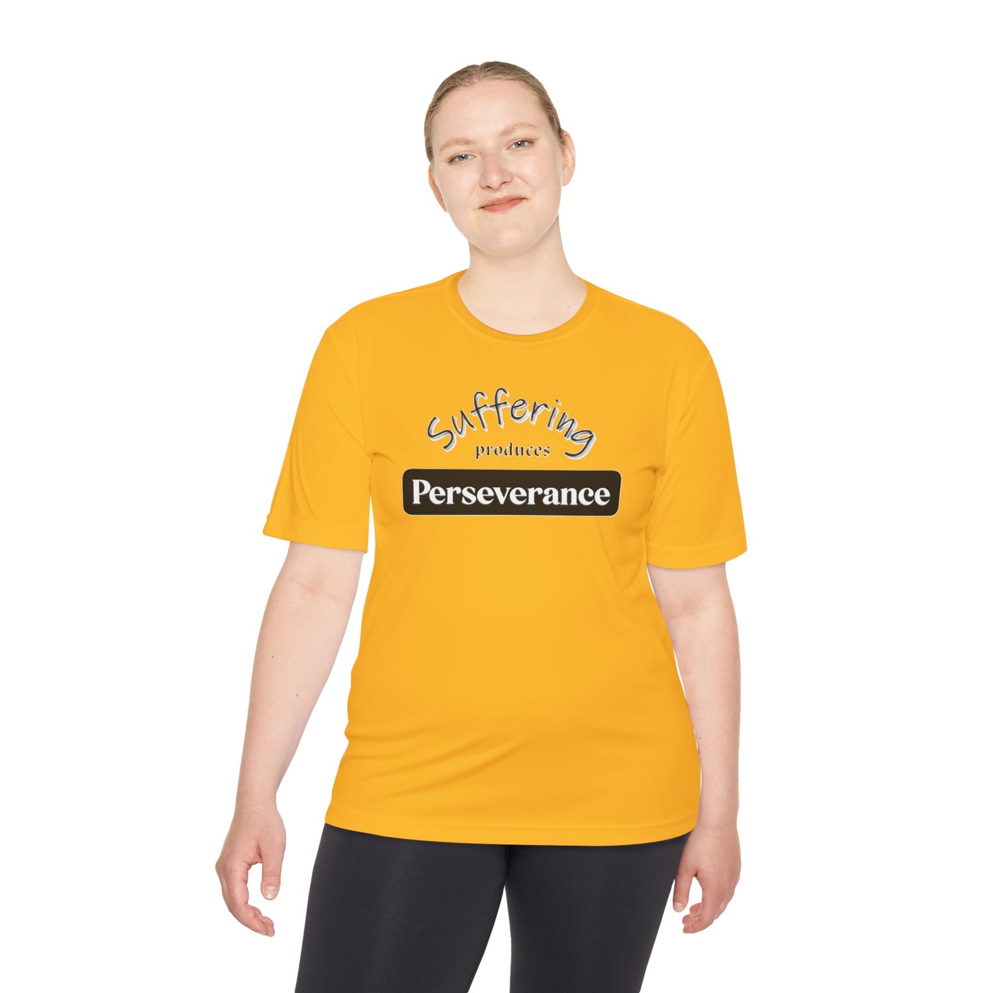 Unisex Moisture "Suffering Produces Perseverance" Wicking Tee