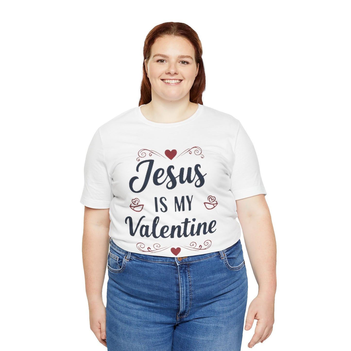 Jesus Is My Valentine T‑Shirt — Christian Valentine Tee