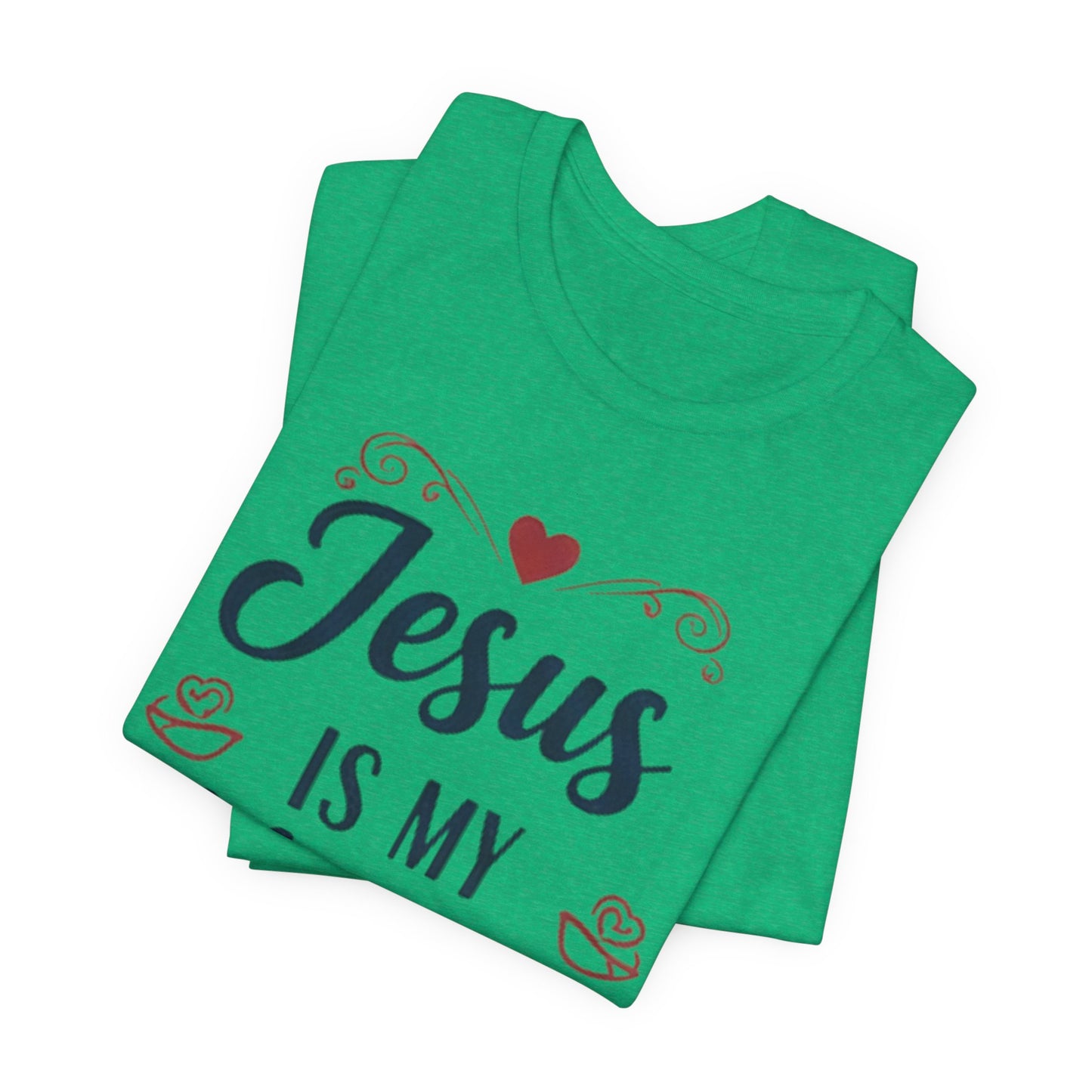 Jesus Is My Valentine T‑Shirt — Christian Valentine Tee