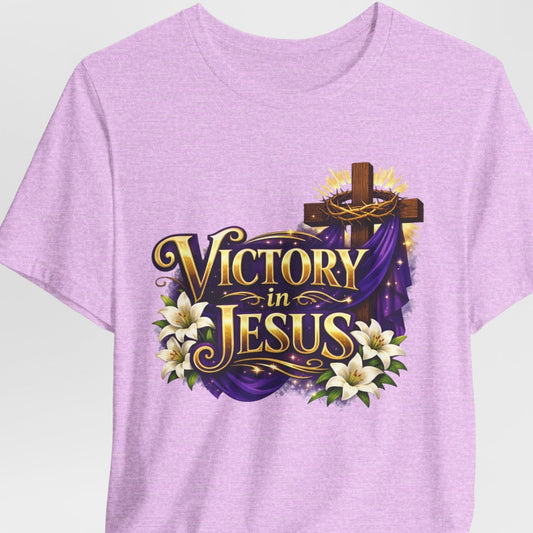 Victory In Jesus Christian T-Shirt — Cross Faith Tee