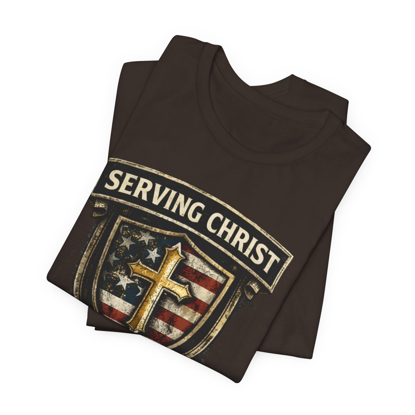 Serving Christ Proudly T-Shirt — Christian Faith Patriotic Tee