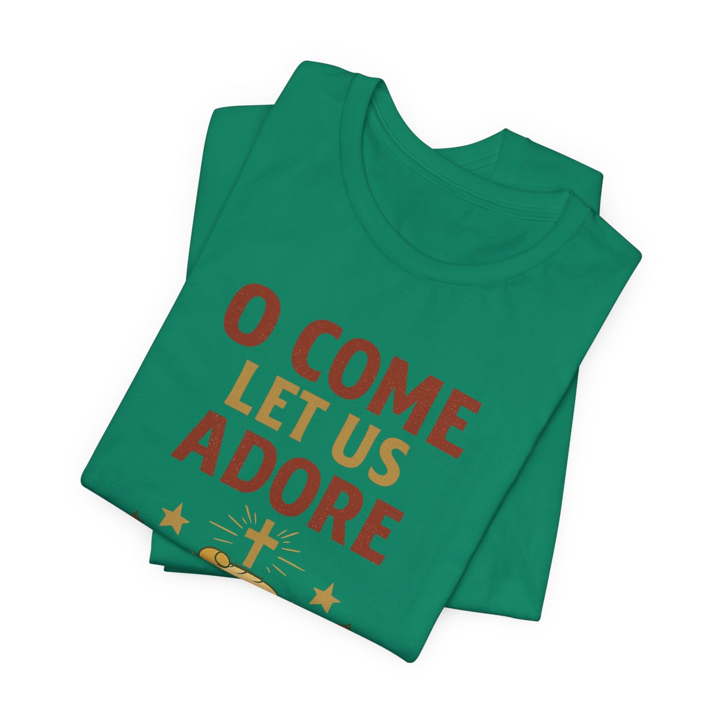 O Come Let Us Adore Him Christmas T-Shirt