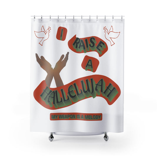 Shower Curtains "I Raise A Hallelujah"