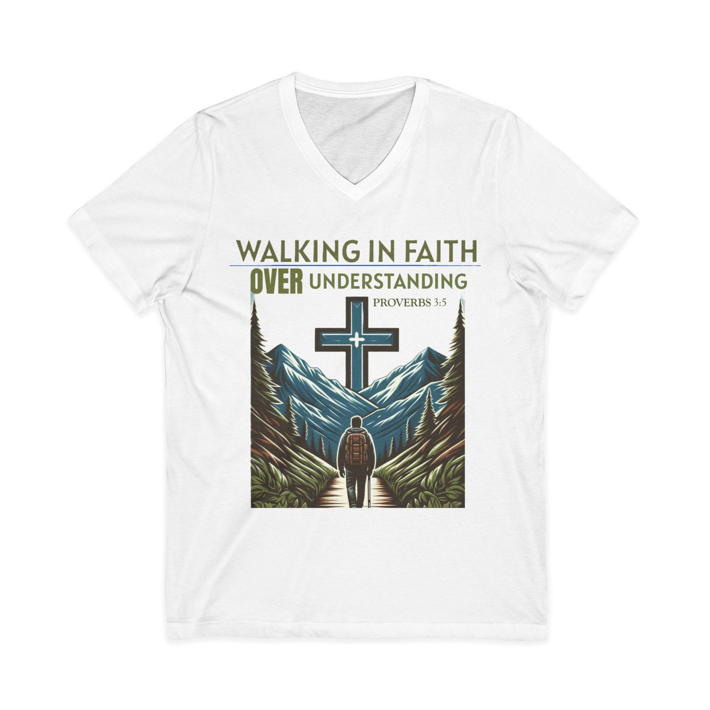 V-Neck Tee - Proverbs 3:5 'WALKING IN FAITH OVER UNDERSTANDING'