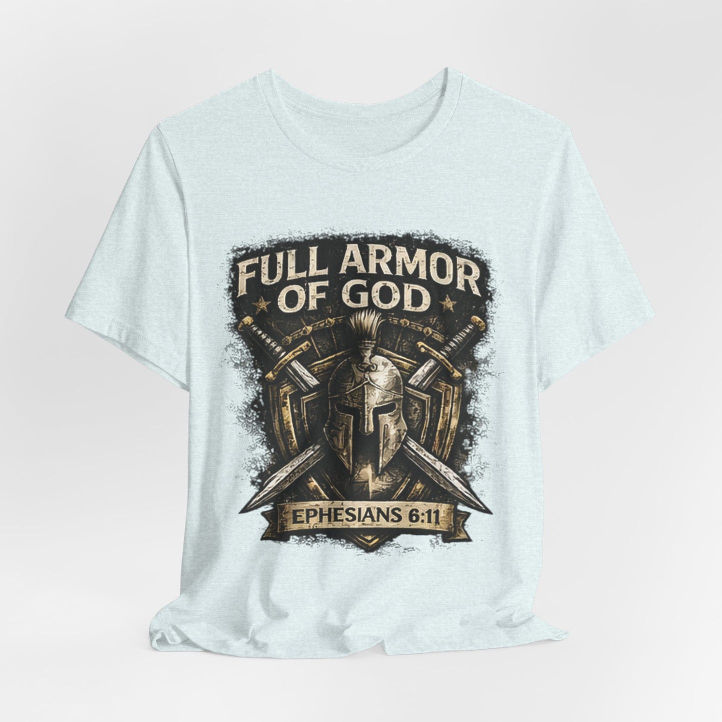 Full Armor of God T-Shirt — Ephesians 6:11 Christian Faith Tee