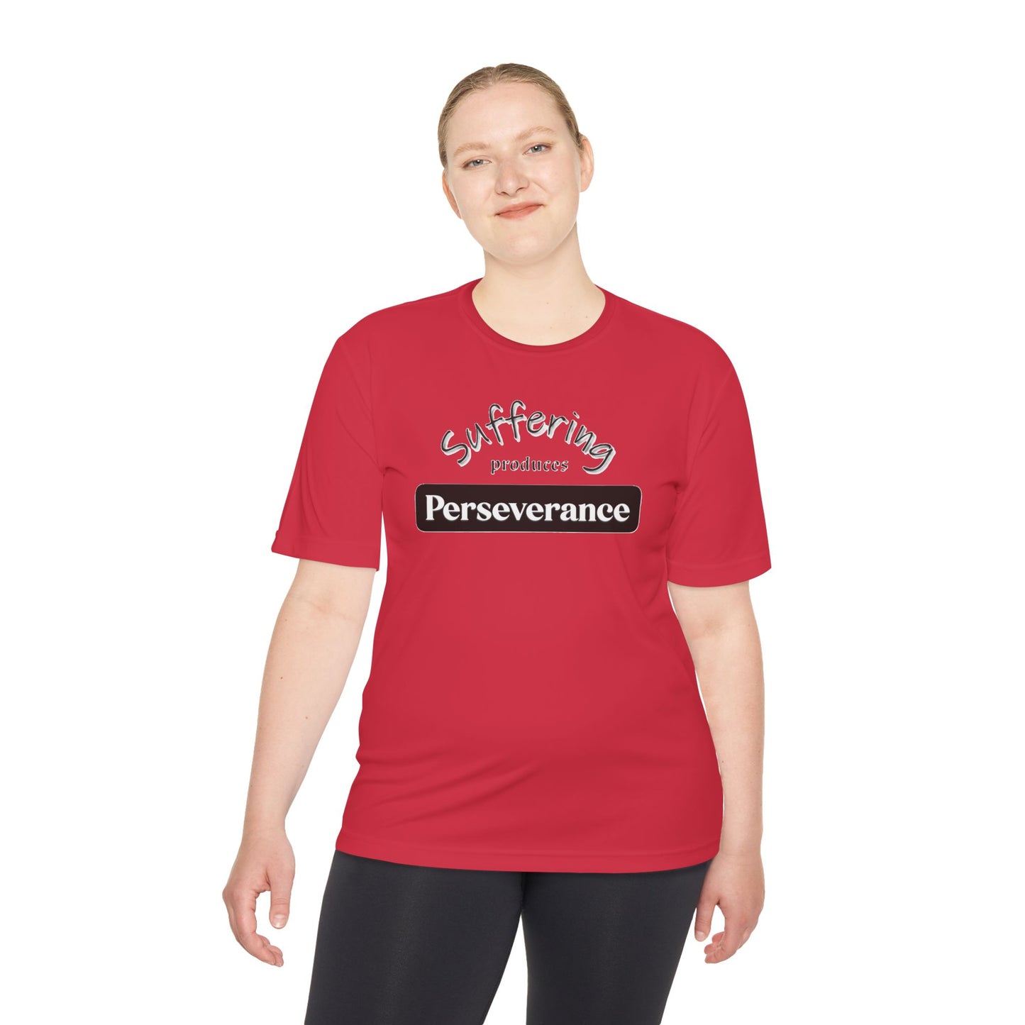 Unisex Moisture "Suffering Produces Perseverance" Wicking Tee