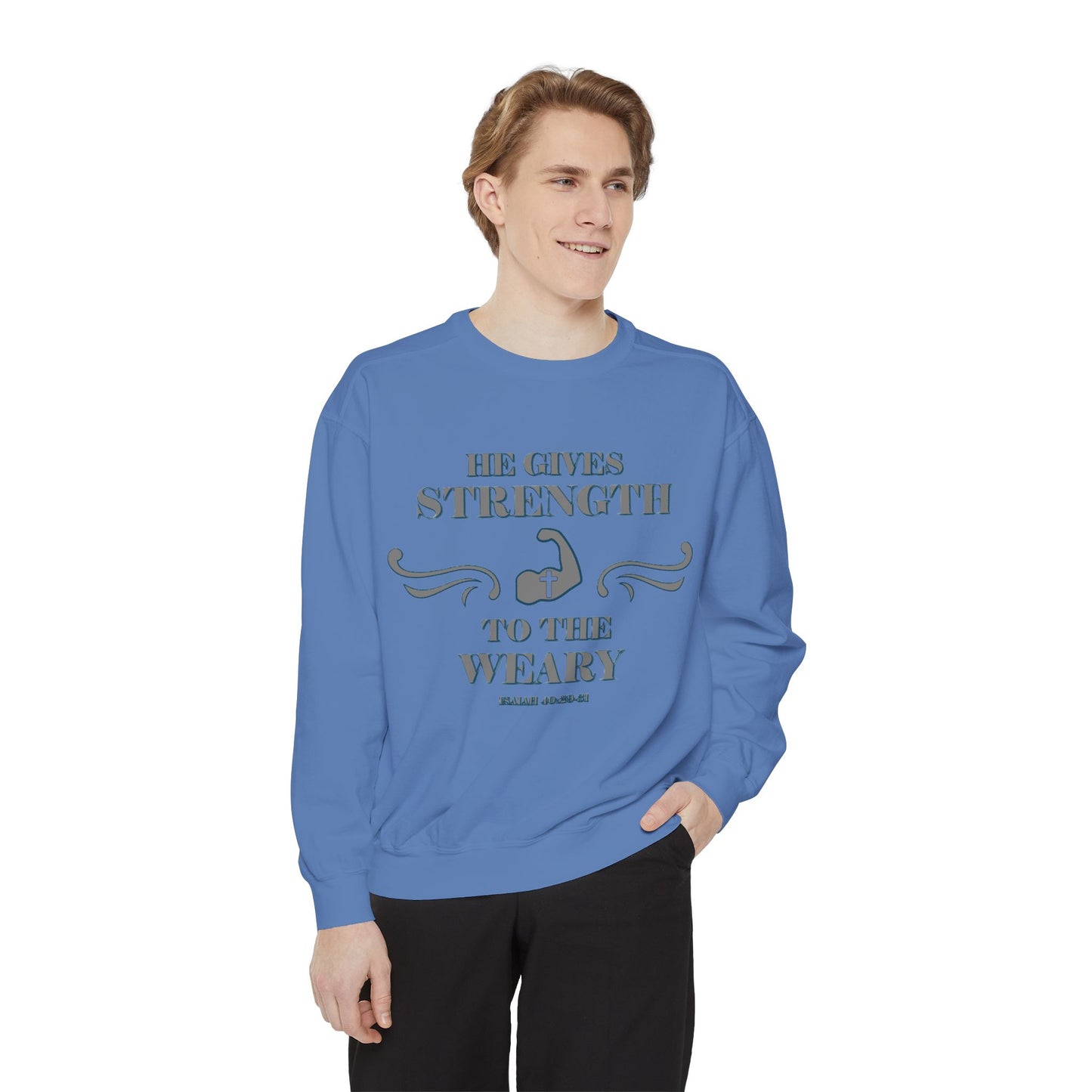 Copy of Bible Verse Isaiah 40:29-31 Unisex Sweatshirt 'He Gives Strength to the Weary'