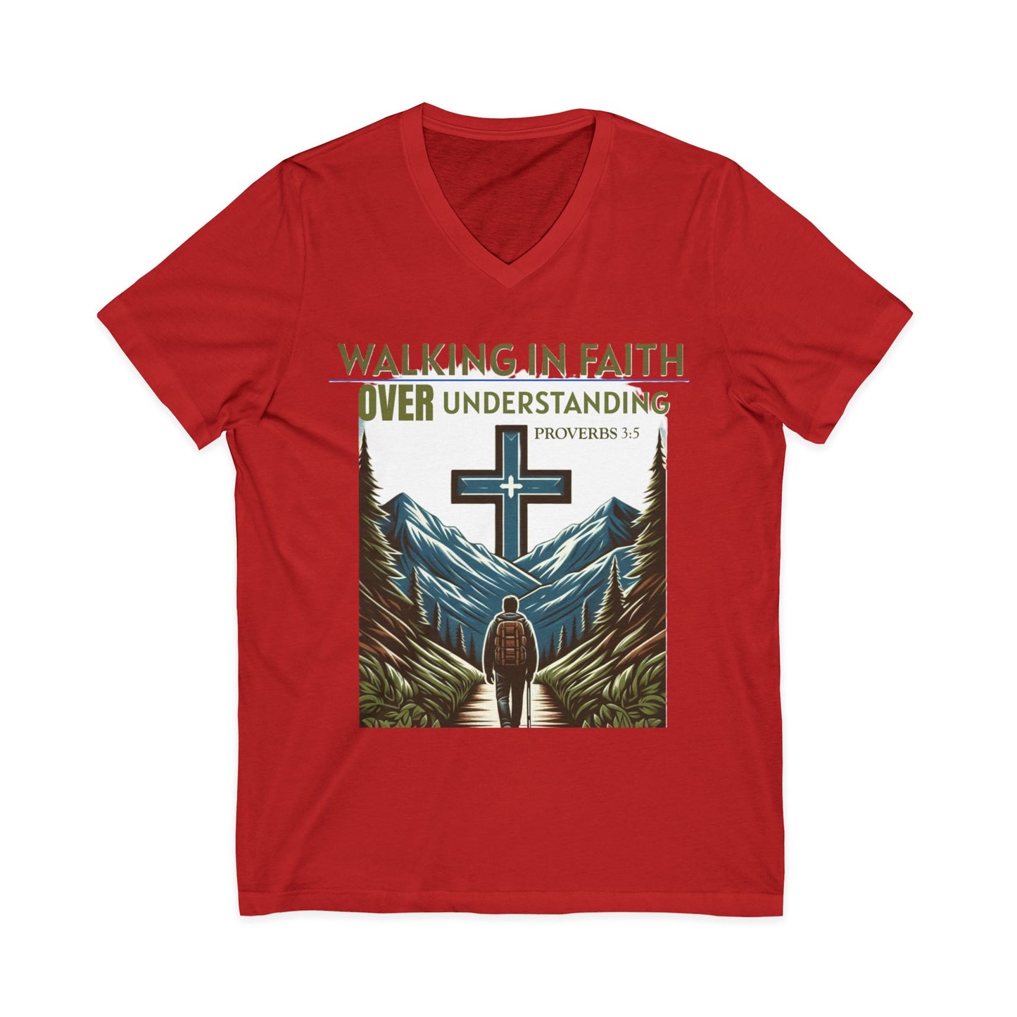 V-Neck Tee - Proverbs 3:5 'WALKING IN FAITH OVER UNDERSTANDING'