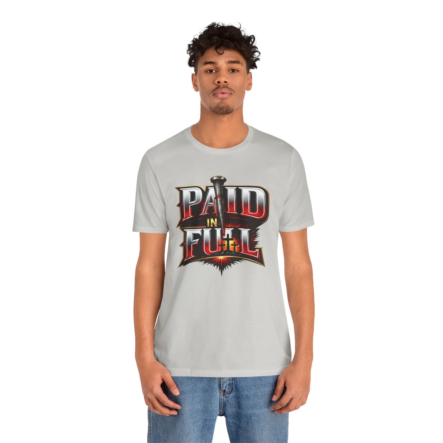 Paid In Full Christian Cross T-Shirt — Nail & Triple Cross Graphic