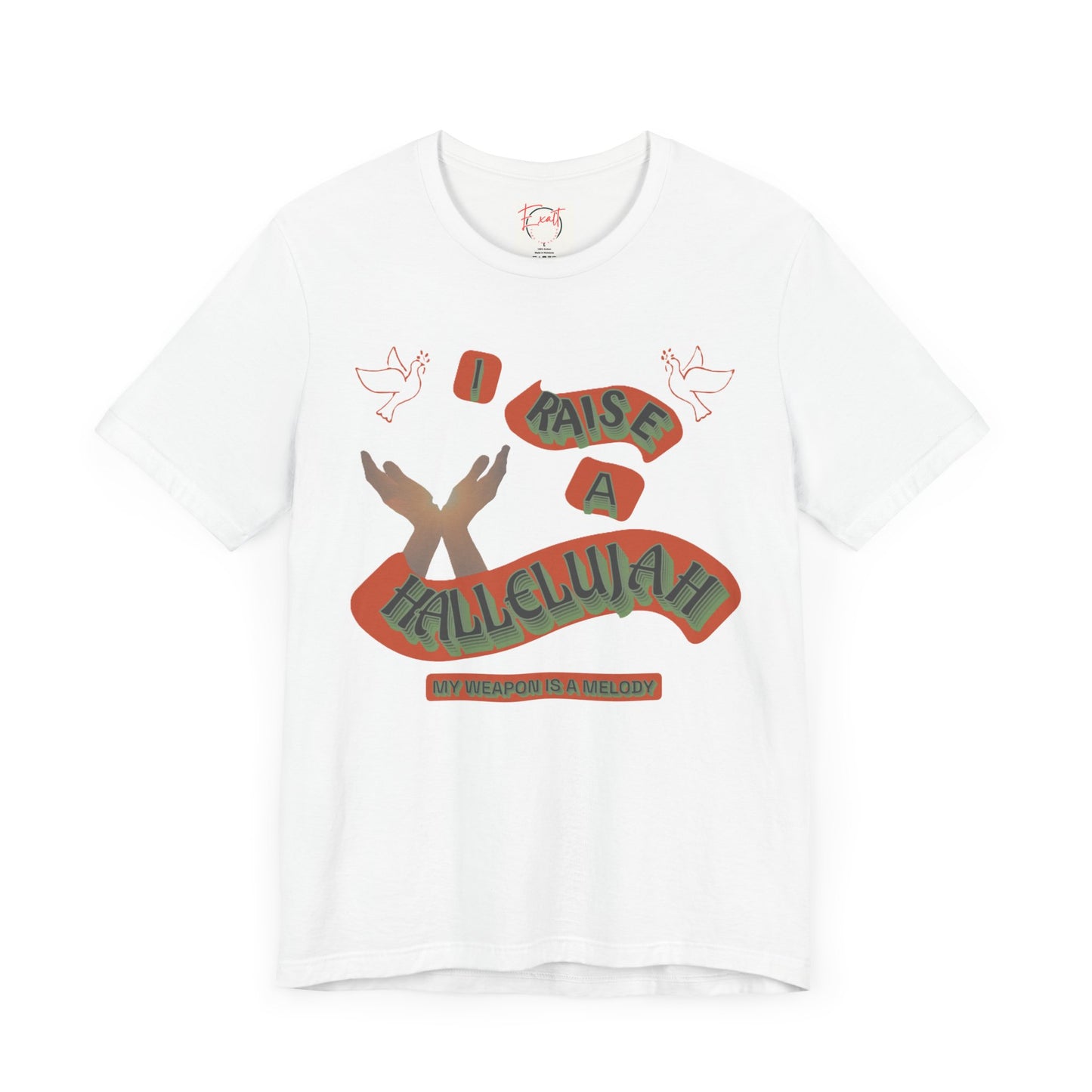 Unisex Jersey Short Sleeve Tee "I RAISE A HALLELUJAH"