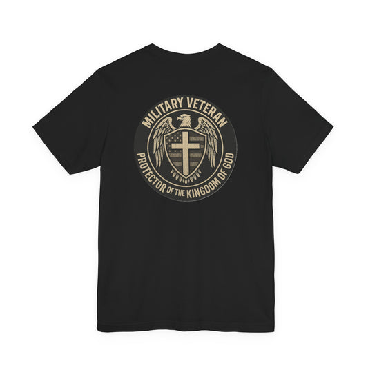 Veteran Protector Tee — "Military Veteran Protector of the Kingdom of God"