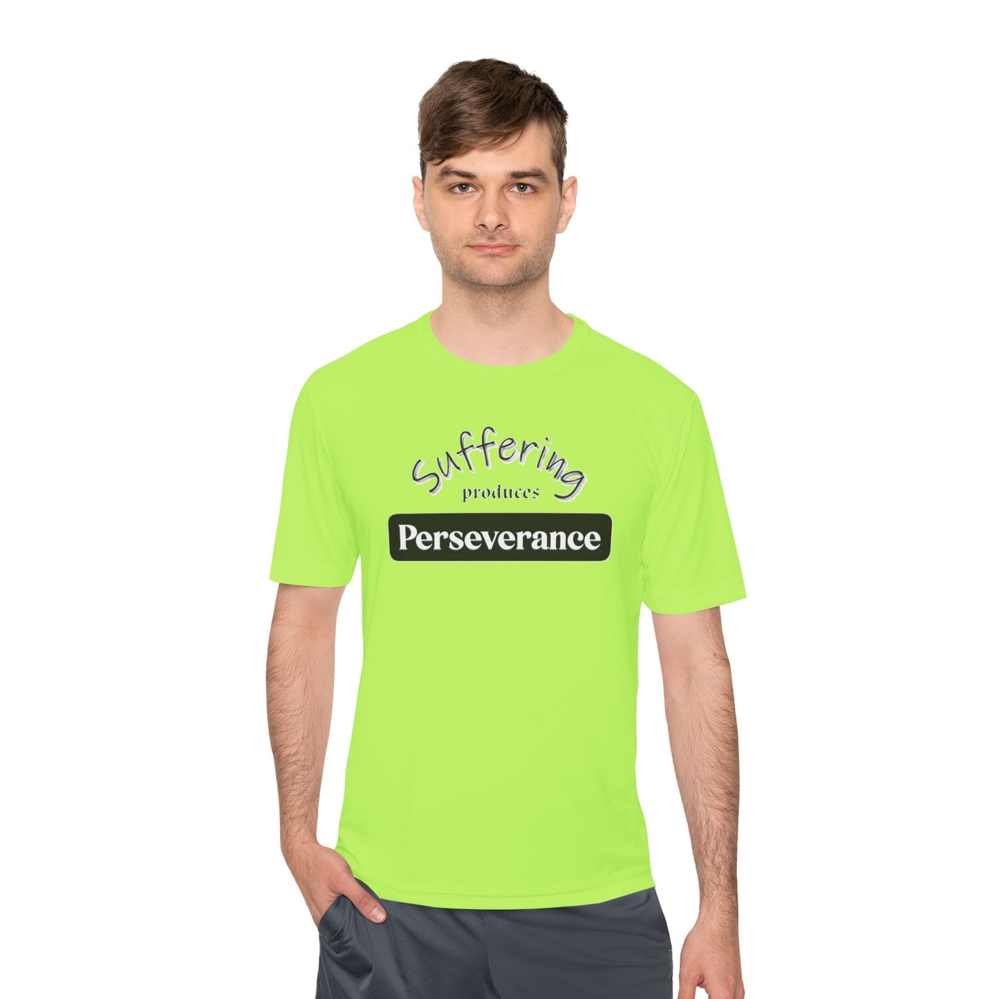 Unisex Moisture "Suffering Produces Perseverance" Wicking Tee