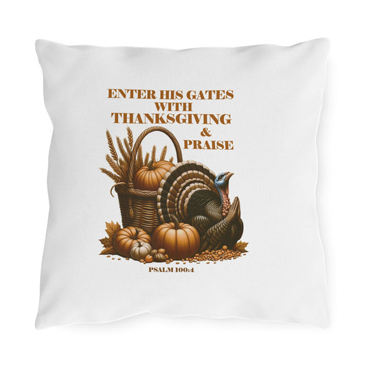 Outdoor Pillows with Bible Verse Psalm 100:4