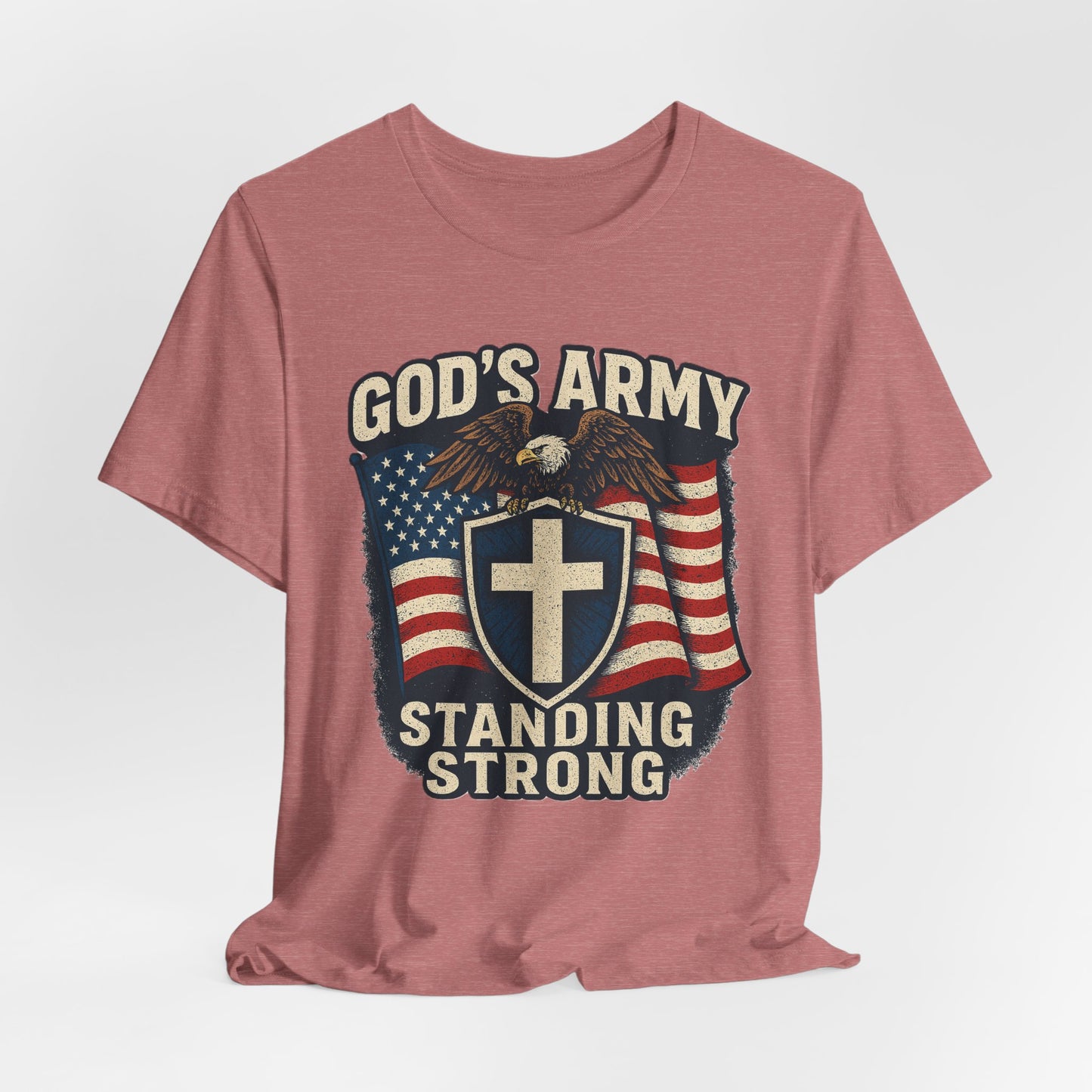 God's Army Standing Strong T-Shirt