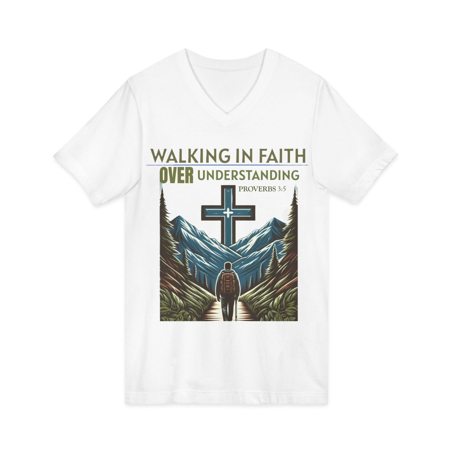 V-Neck Tee - Proverbs 3:5 'WALKING IN FAITH OVER UNDERSTANDING'