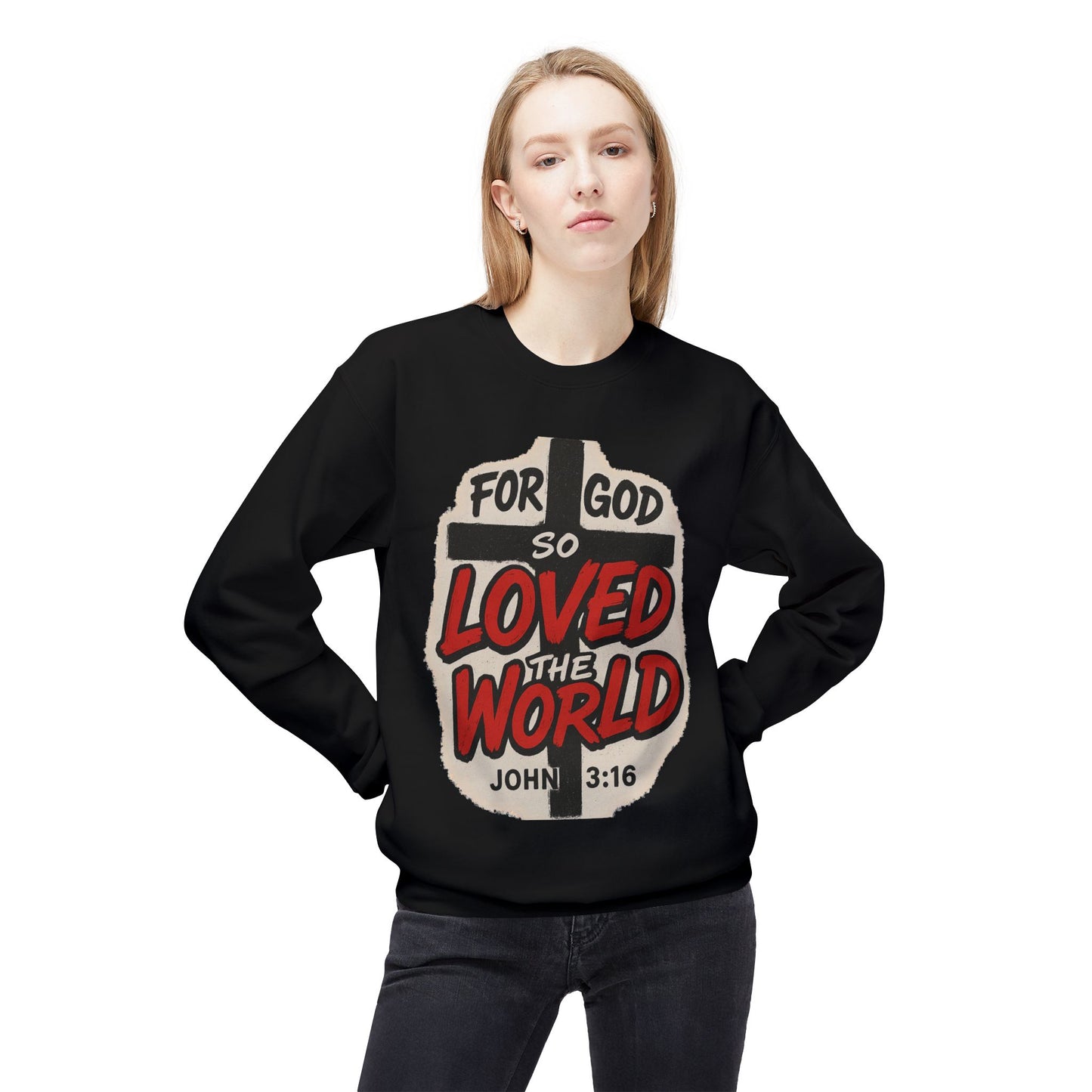 For God So Loved the World Sweatshirt — Christian Faith Crewneck