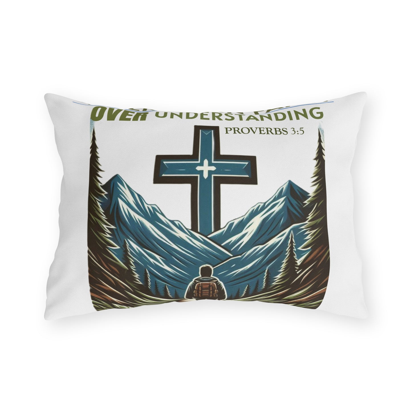 Outdoor Pillow - Bible Verse Proverbs 3:5 'Walking in Faith Over Understanding'