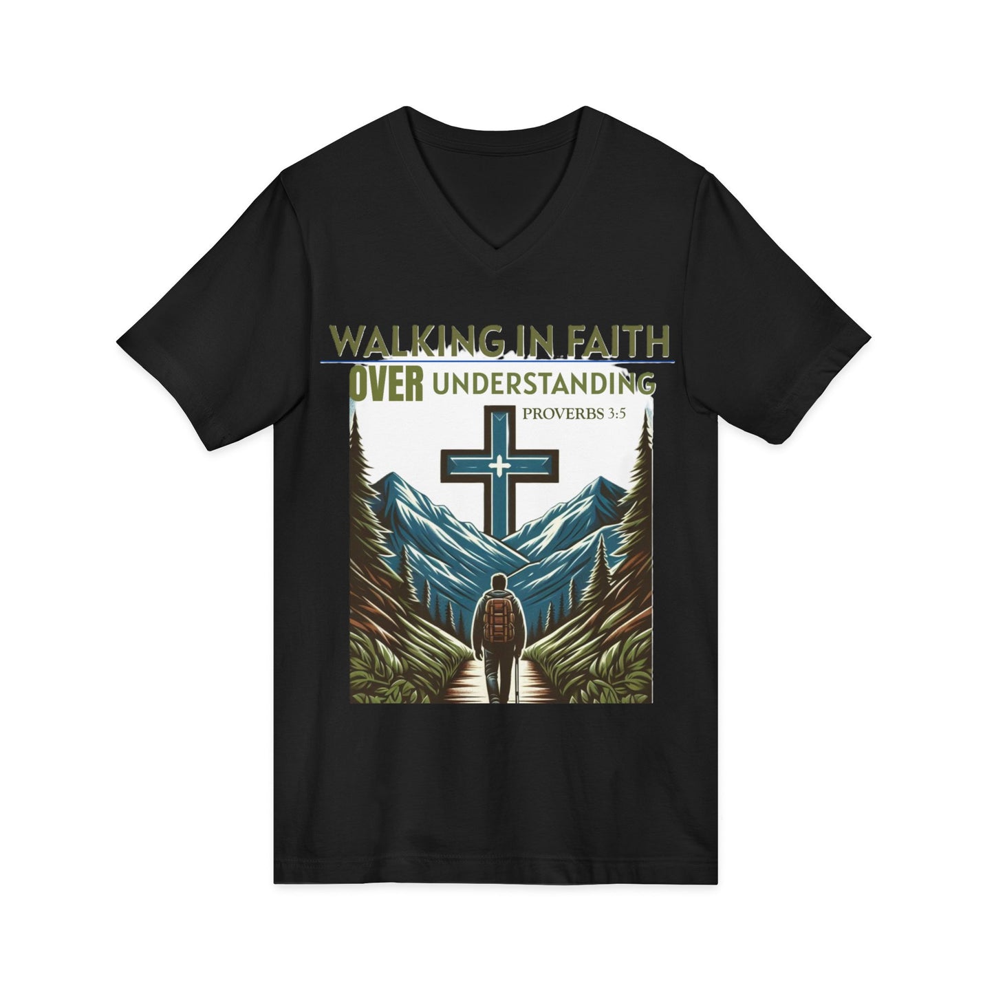 V-Neck Tee - Proverbs 3:5 'WALKING IN FAITH OVER UNDERSTANDING'