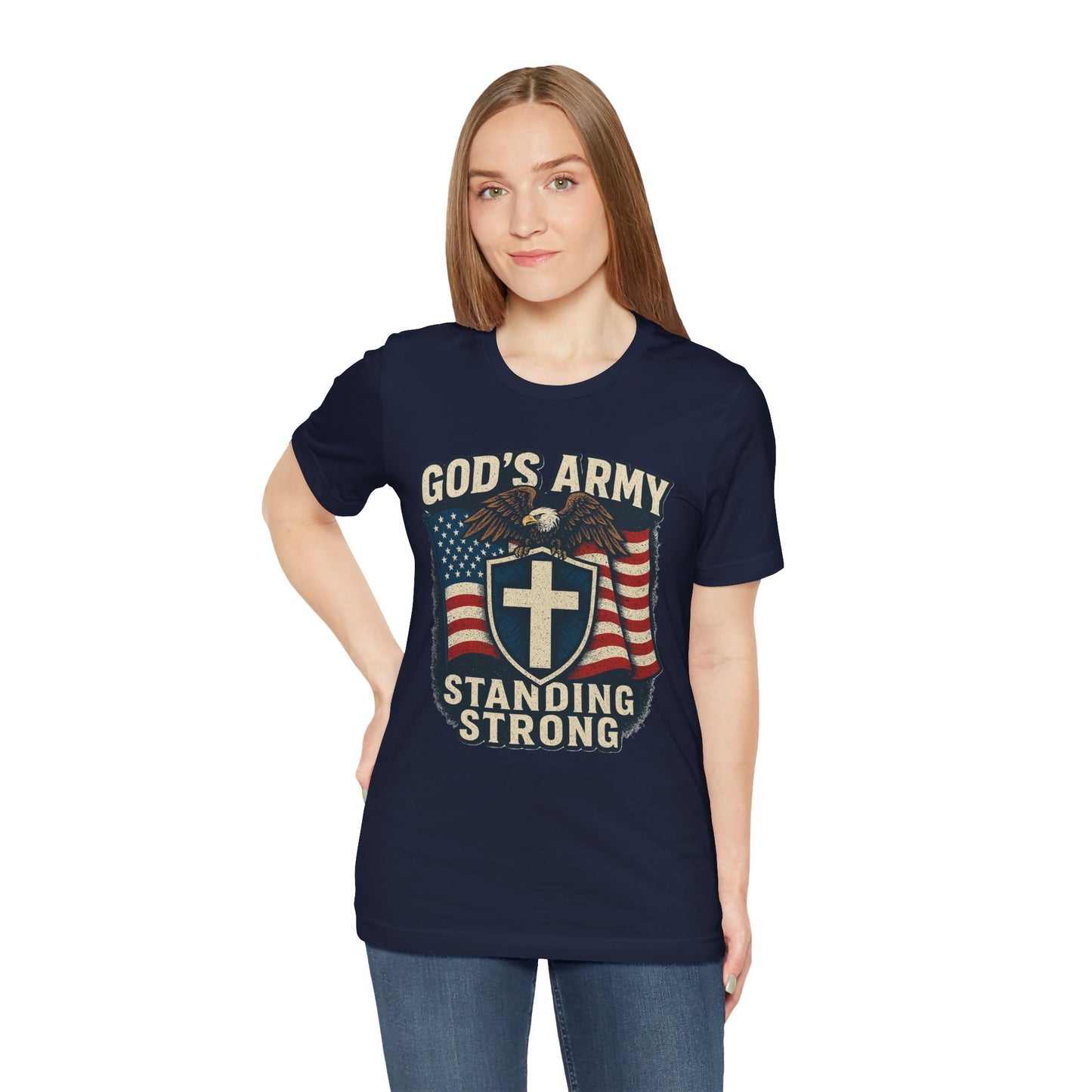 God's Army Standing Strong T-Shirt