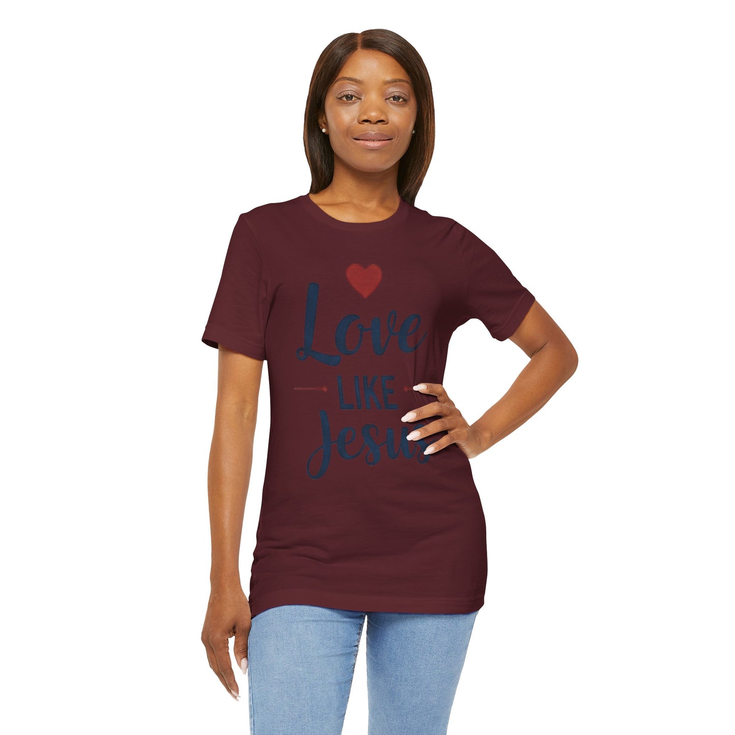 Love Like Jesus T-Shirt — Christian Faith Tee