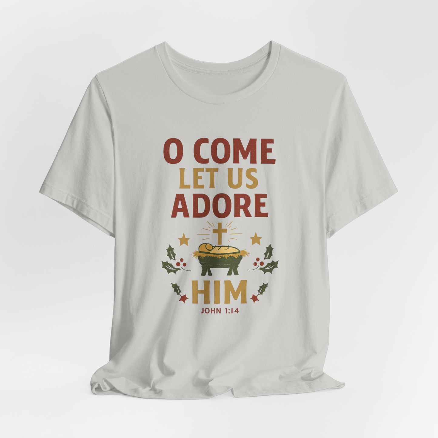 O Come Let Us Adore Him Christmas T-Shirt