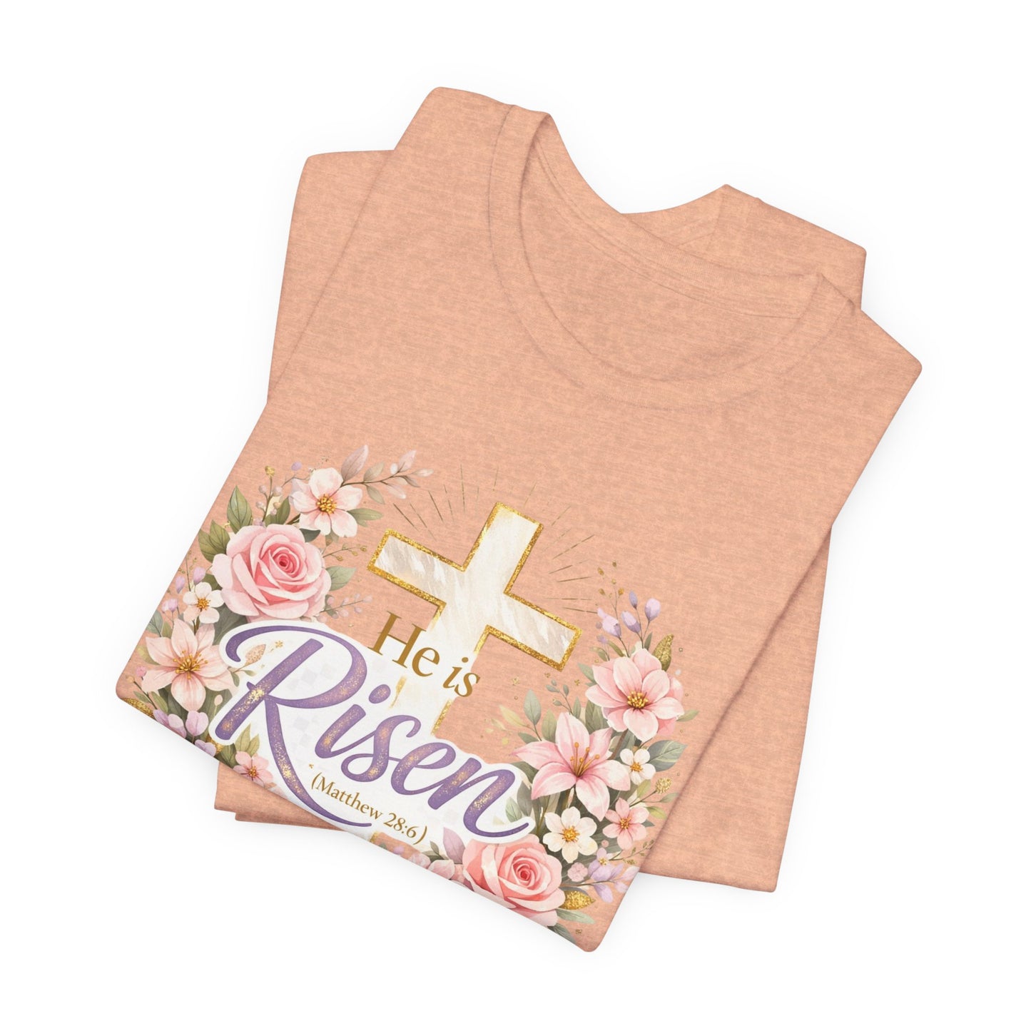 He Is Risen Floral Cross T-Shirt