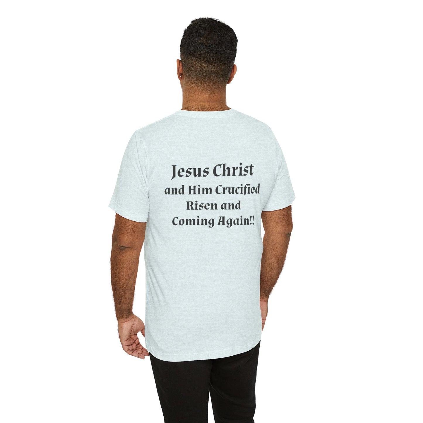 Jesus Christ (JC) Cross Tee — Crucified, Risen & Coming Again