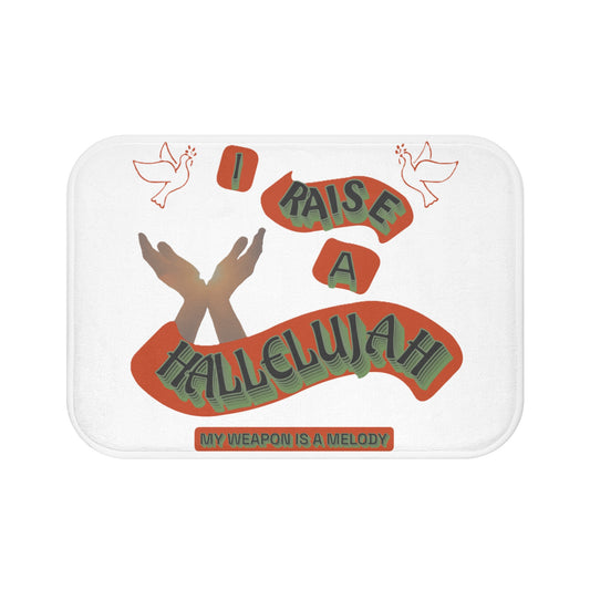 Bath Mat "I Raise A Hallelujah"
