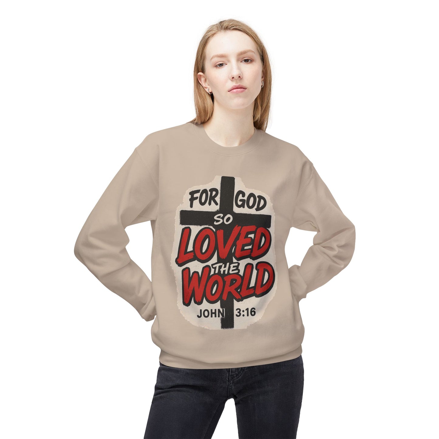 For God So Loved the World Sweatshirt — Christian Faith Crewneck