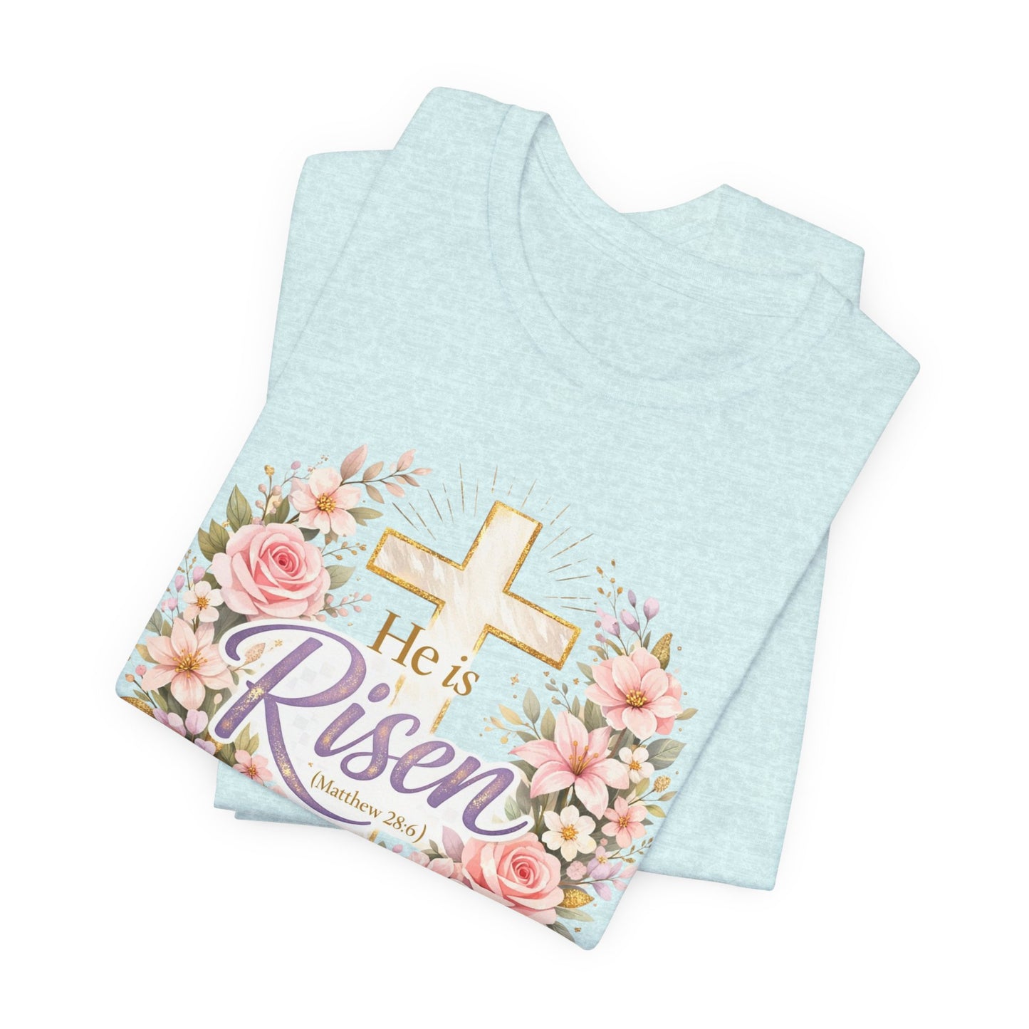 He Is Risen Floral Cross T-Shirt