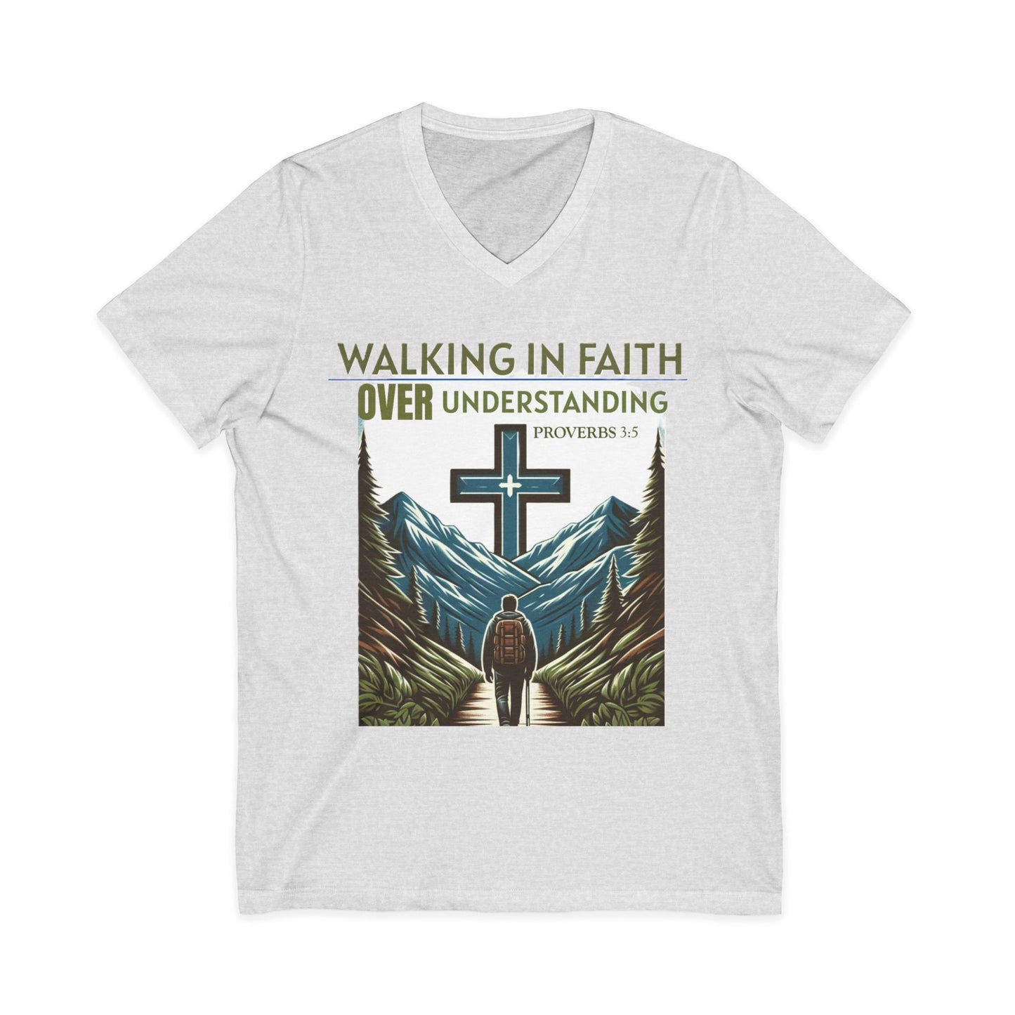 V-Neck Tee - Proverbs 3:5 'WALKING IN FAITH OVER UNDERSTANDING'