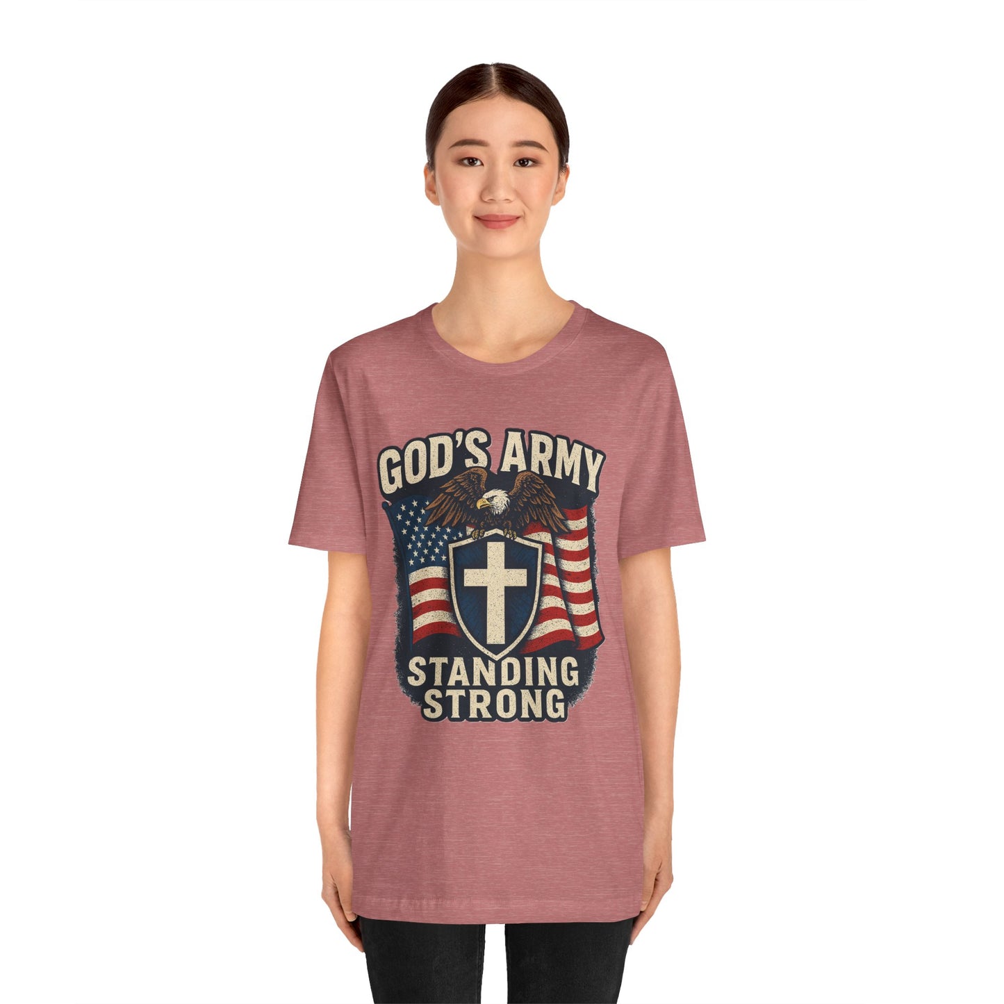 God's Army Standing Strong T-Shirt