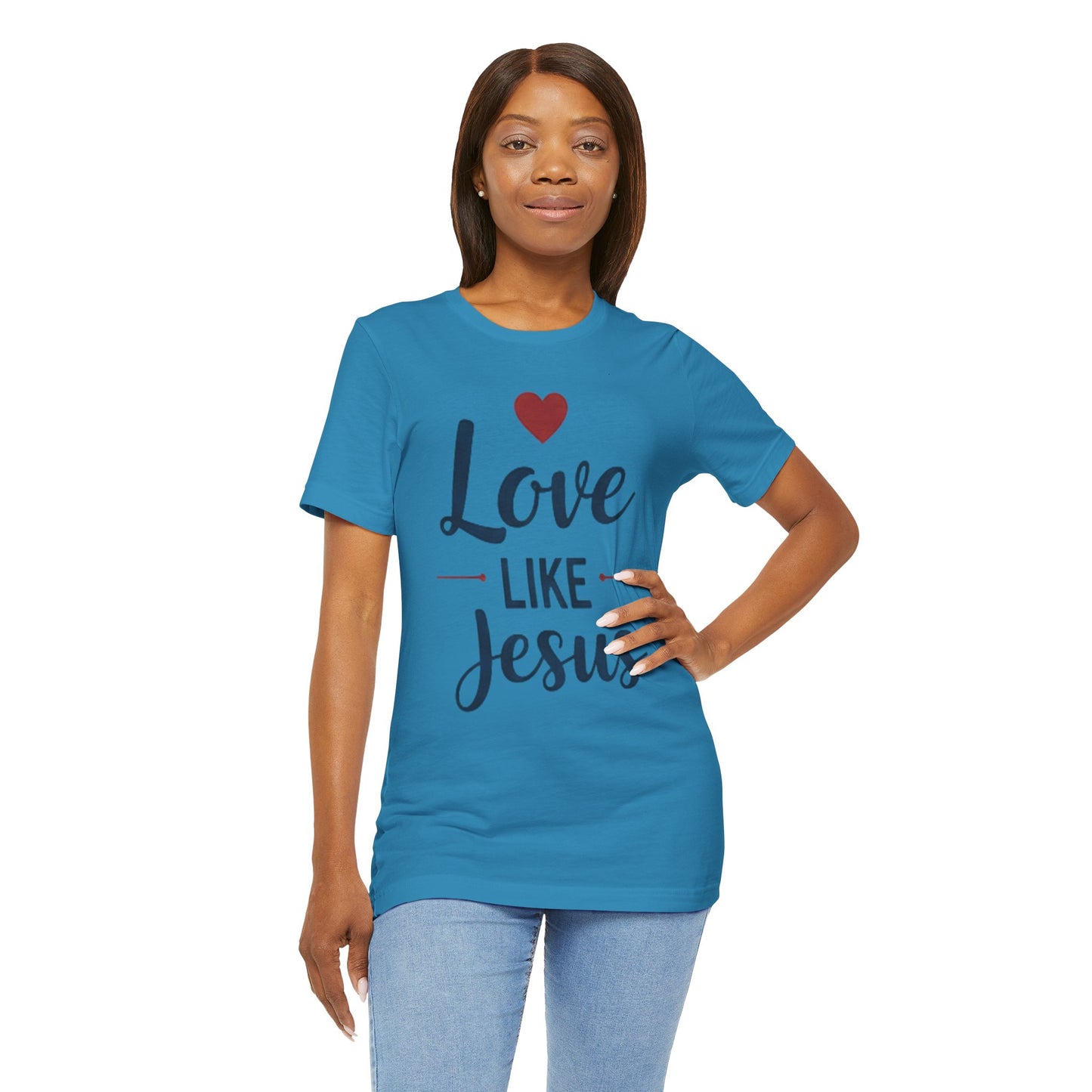 Love Like Jesus T-Shirt — Christian Faith Tee