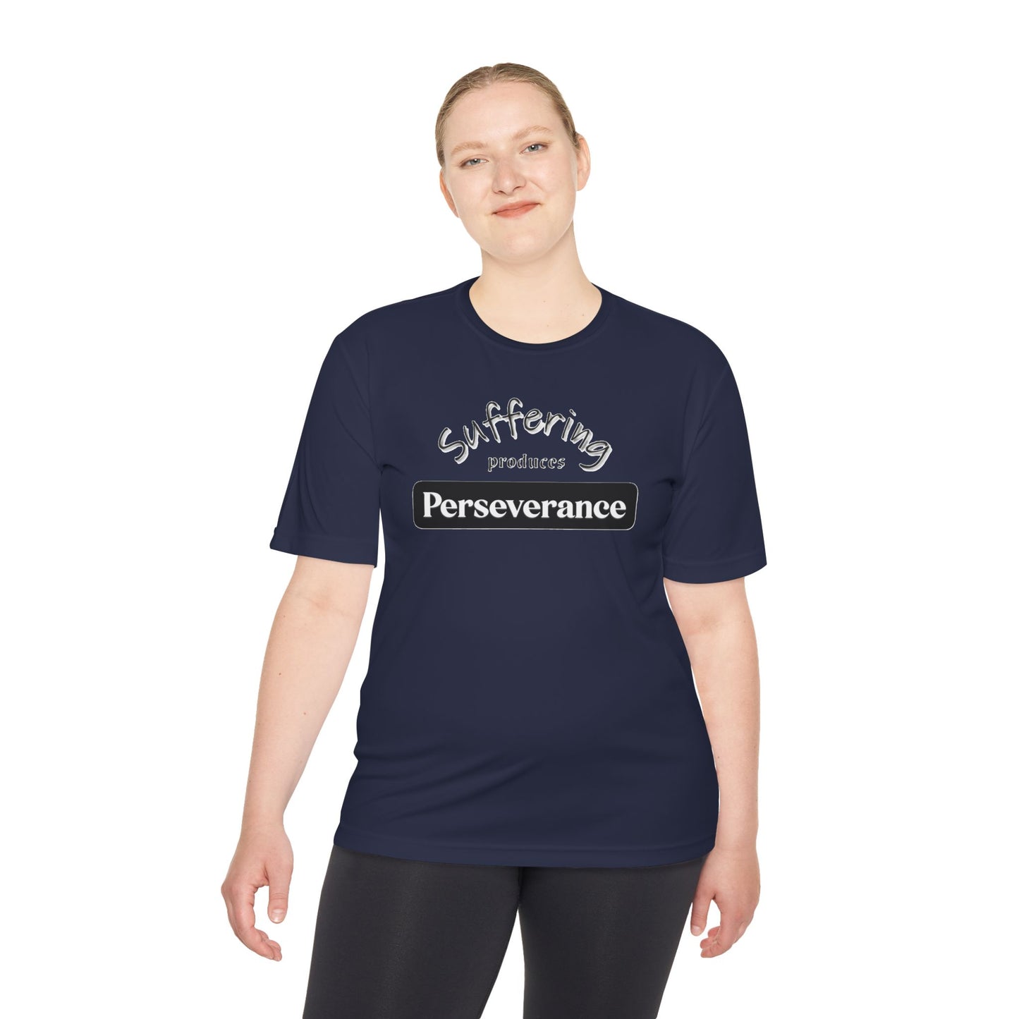 Unisex Moisture "Suffering Produces Perseverance" Wicking Tee