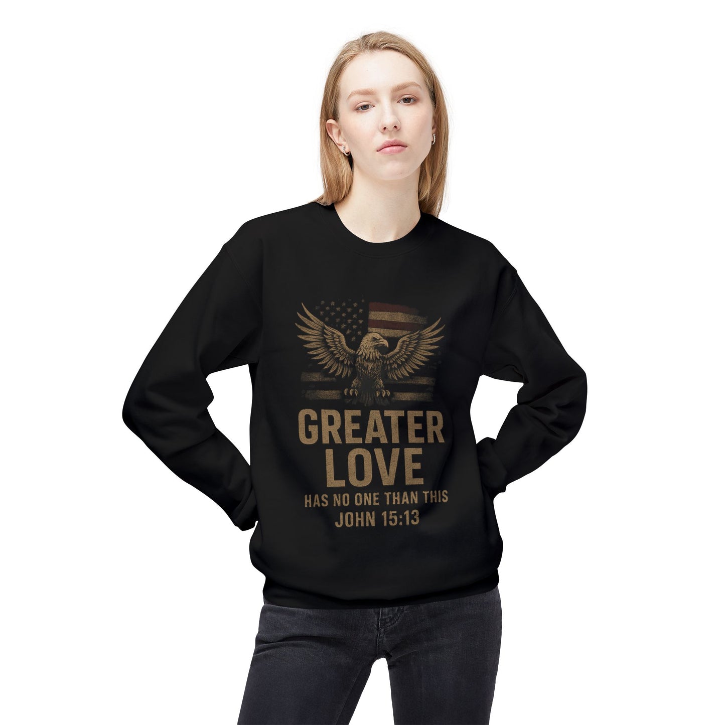 Christian Sweatshirt - John 15:13 Greater Love