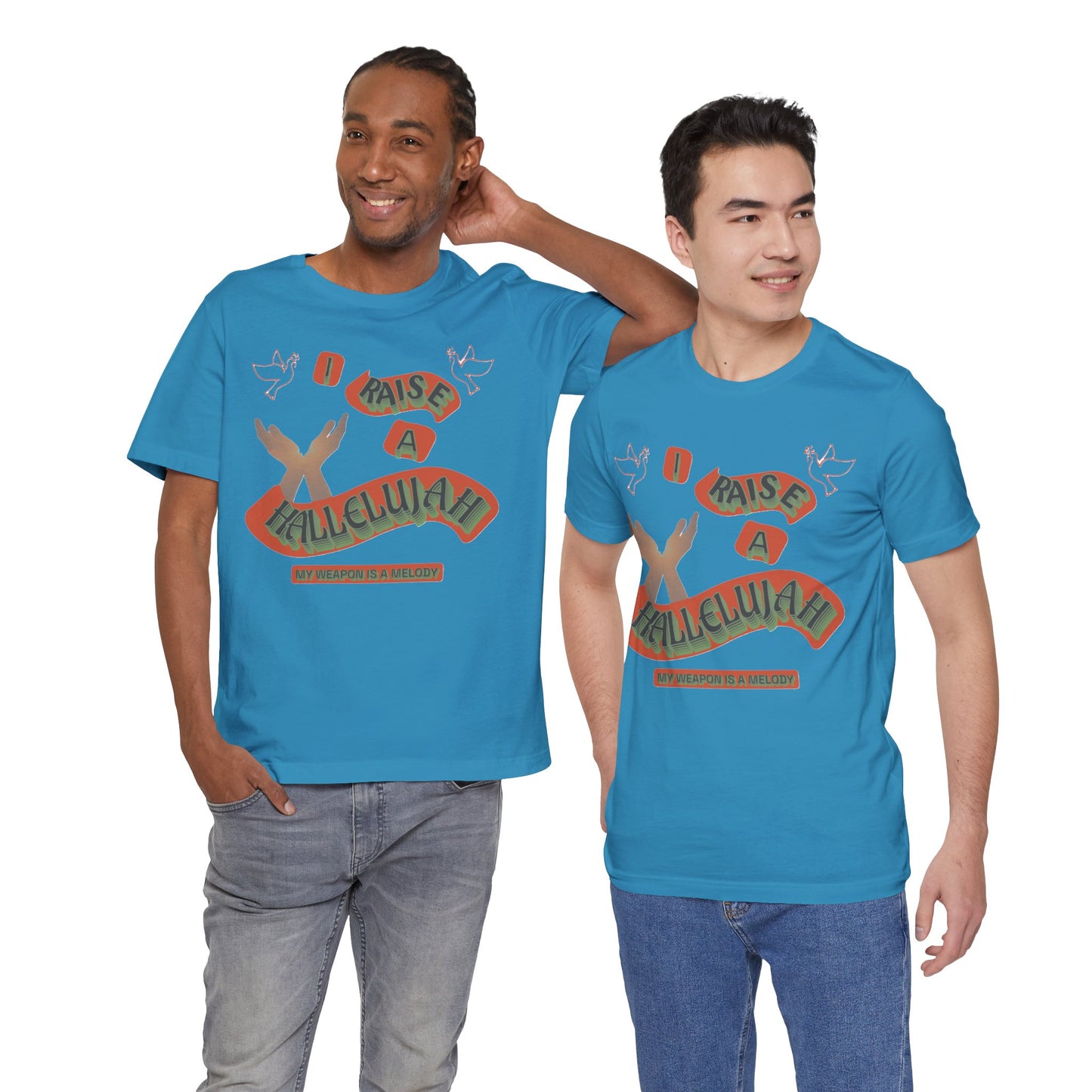 Unisex Jersey Short Sleeve Tee "I RAISE A HALLELUJAH"