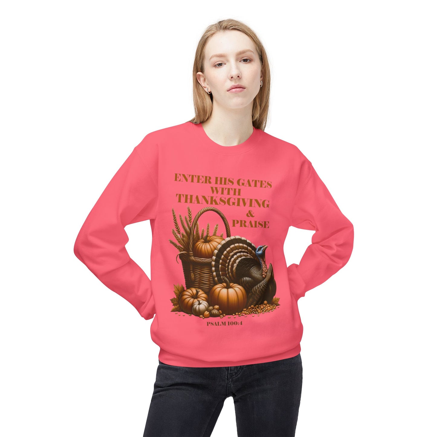 Christian Sweatshirt - Psalm 100:4 Thanksgiving and Praise