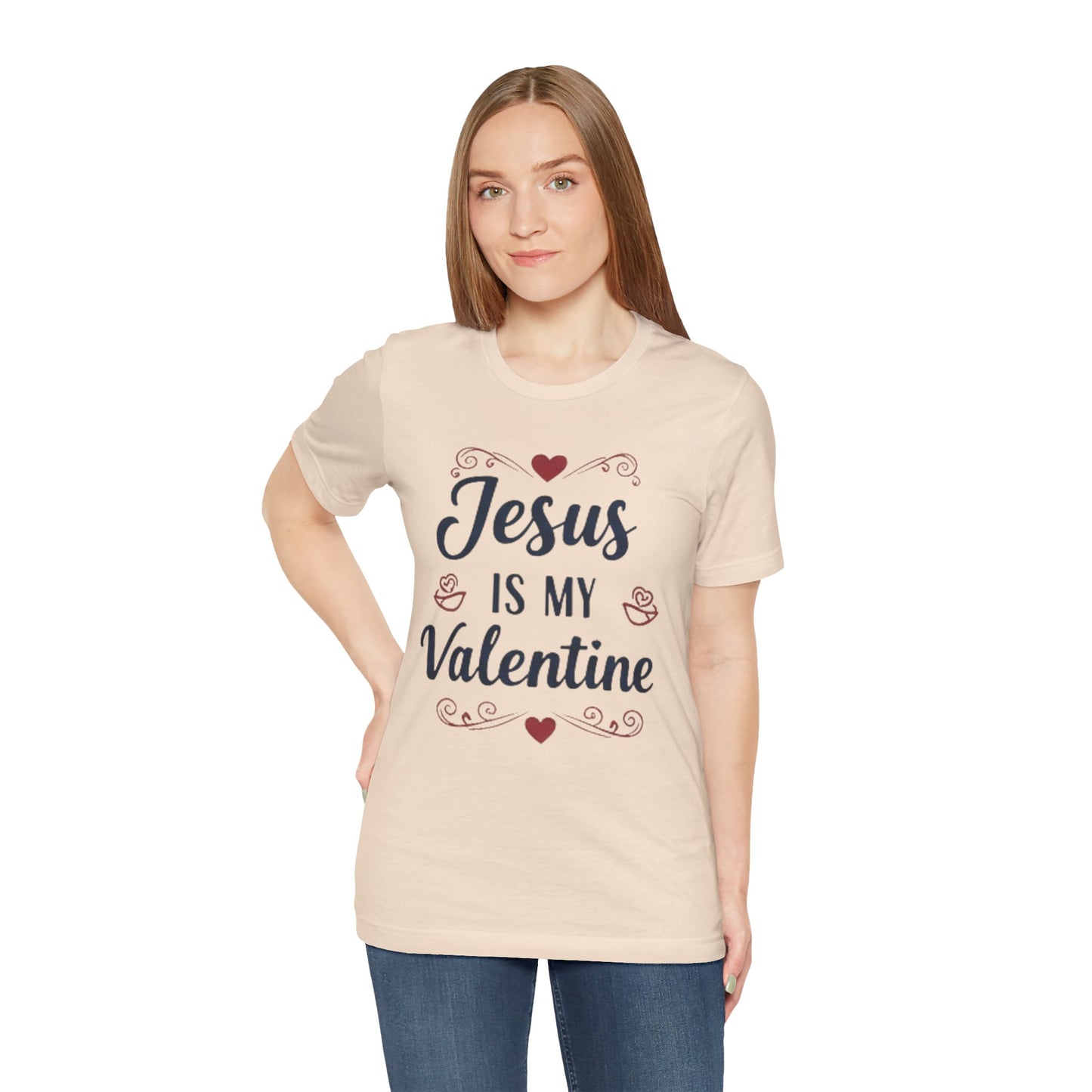Jesus Is My Valentine T‑Shirt — Christian Valentine Tee