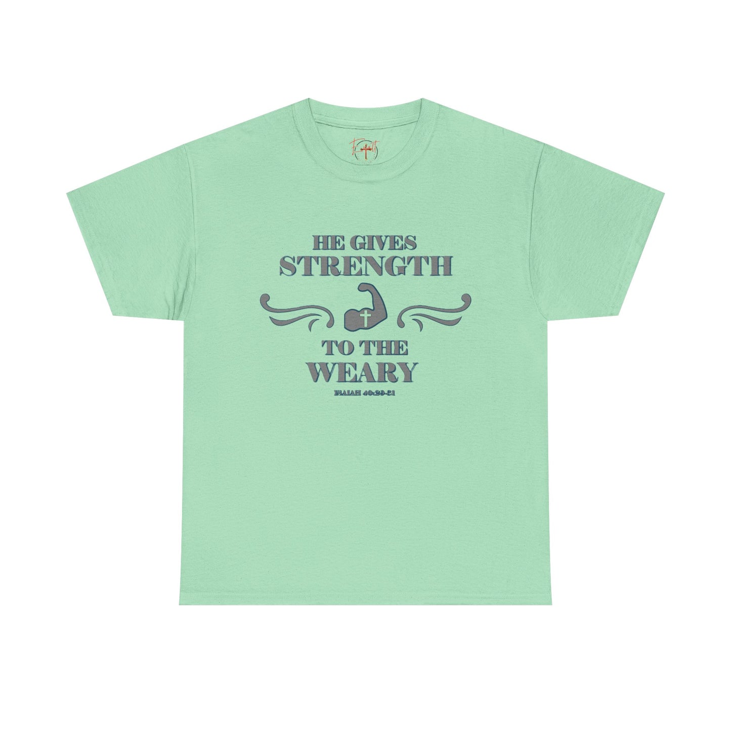 Copy of Christian Tee - Bible Verse Isaiah 40:29-31 'He gives Strength to the Weary'