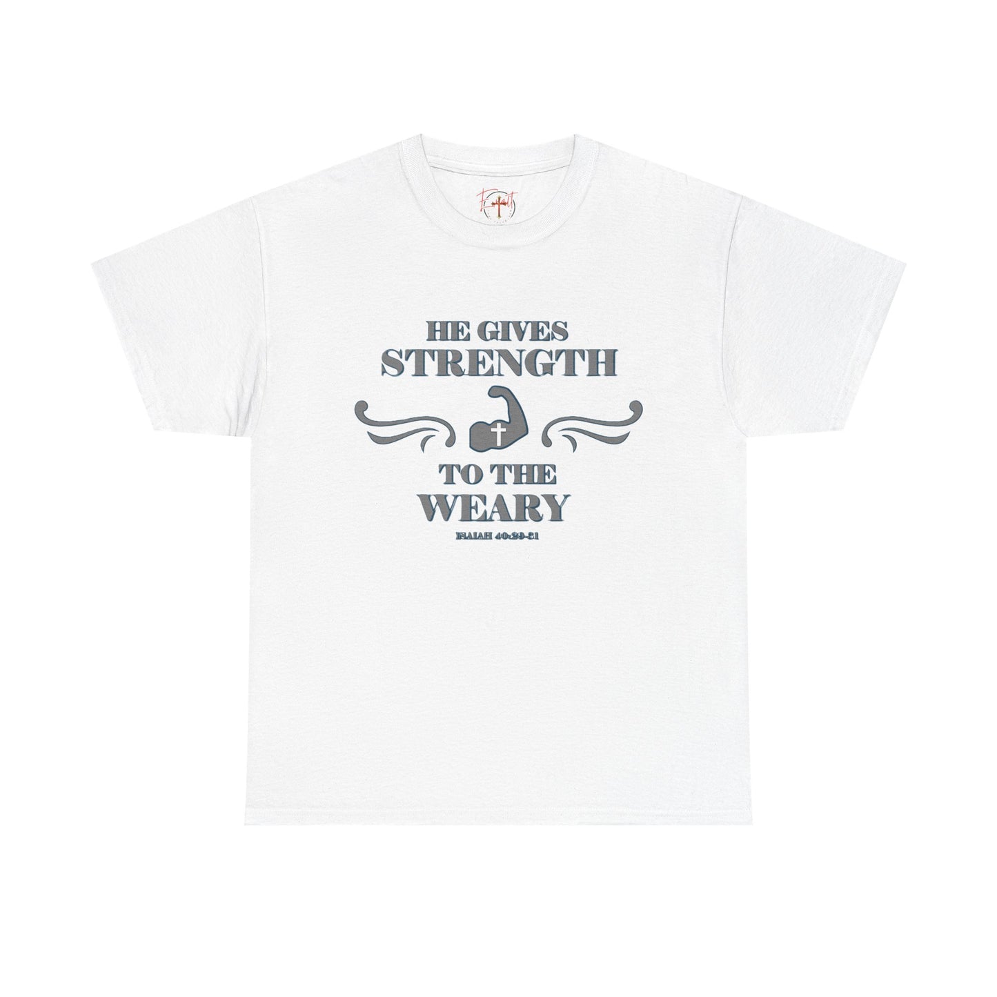 Christian Tee - Bible Verse Isaiah 40:29-31 'He gives Strength to the Weary'