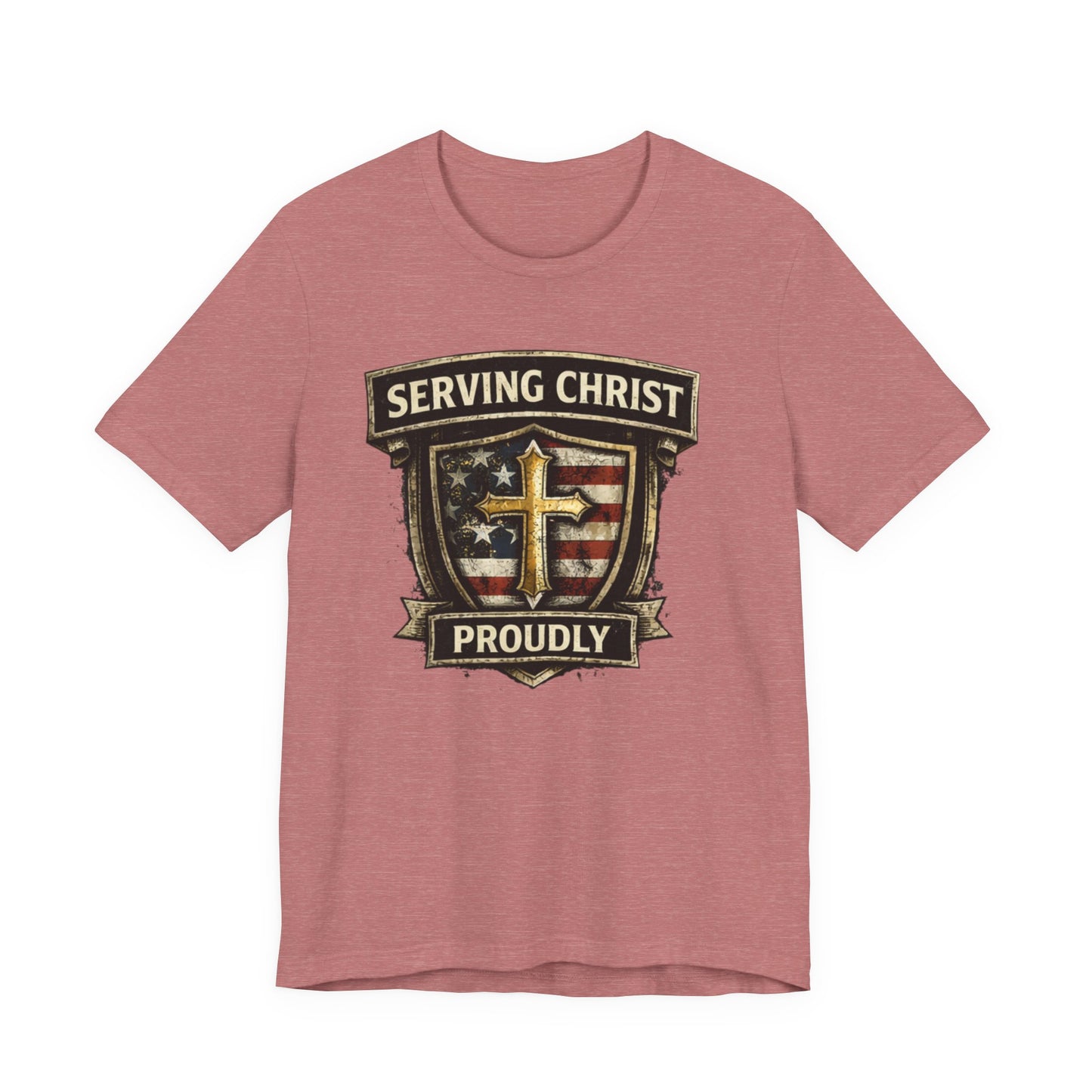 Serving Christ Proudly T-Shirt — Christian Faith Patriotic Tee