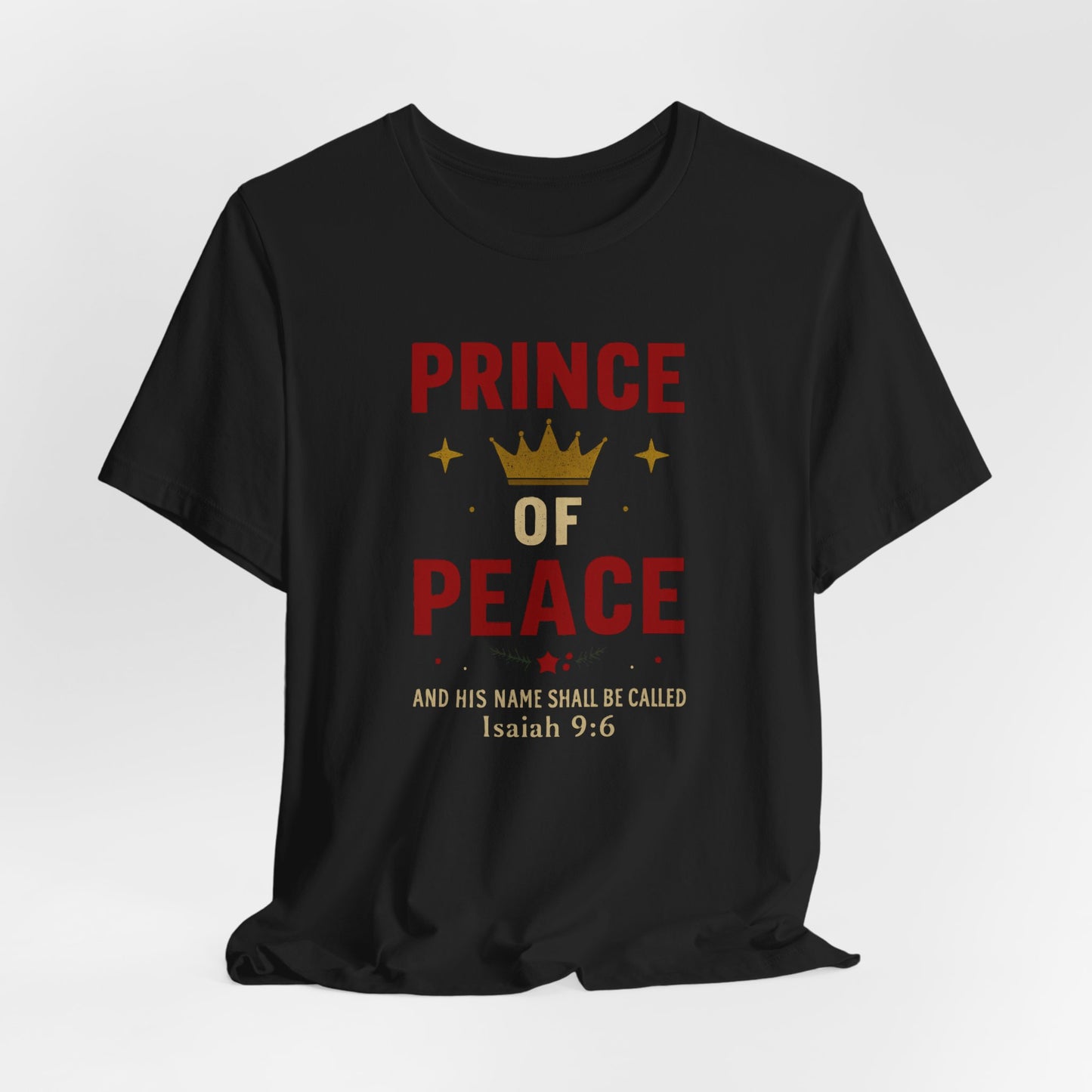 Prince of Peace Isaiah 9:6 T-Shirt — Bible Verse Christian Tee