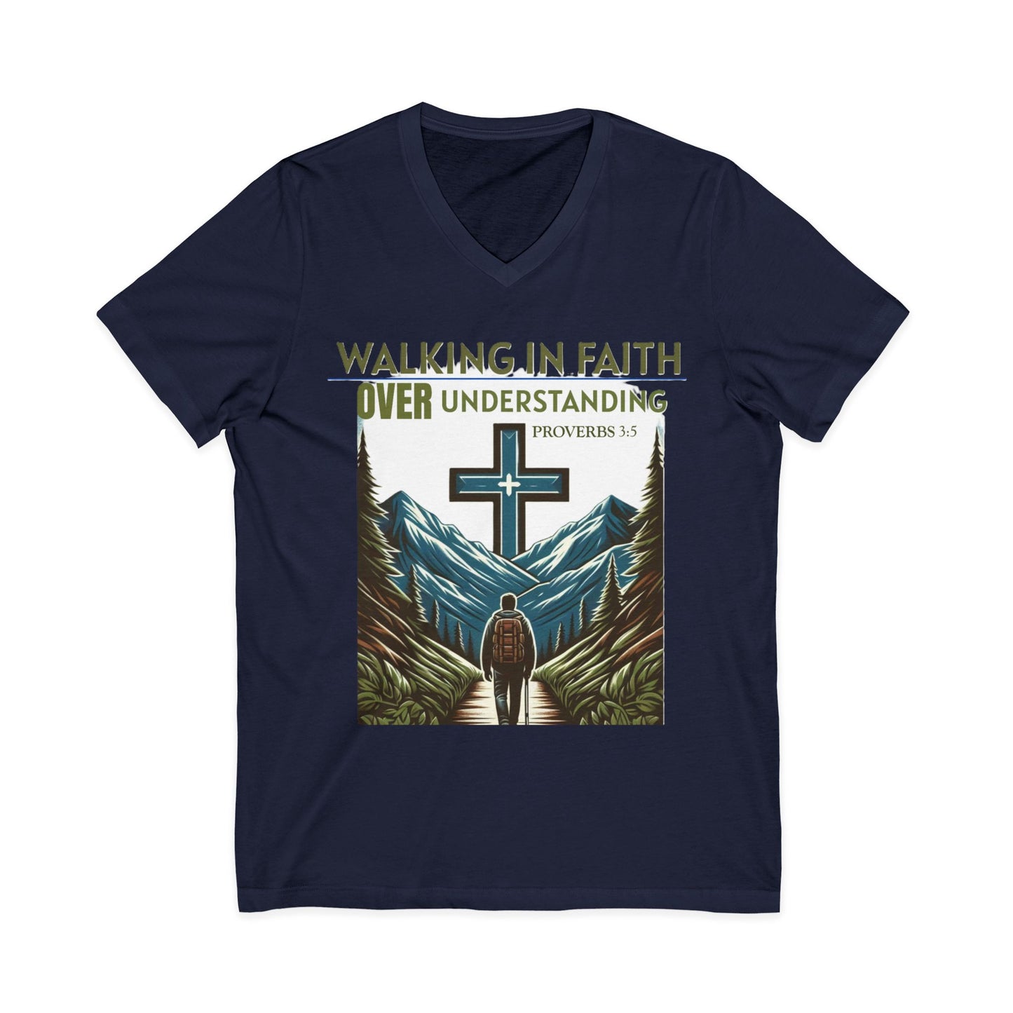 V-Neck Tee - Proverbs 3:5 'WALKING IN FAITH OVER UNDERSTANDING'