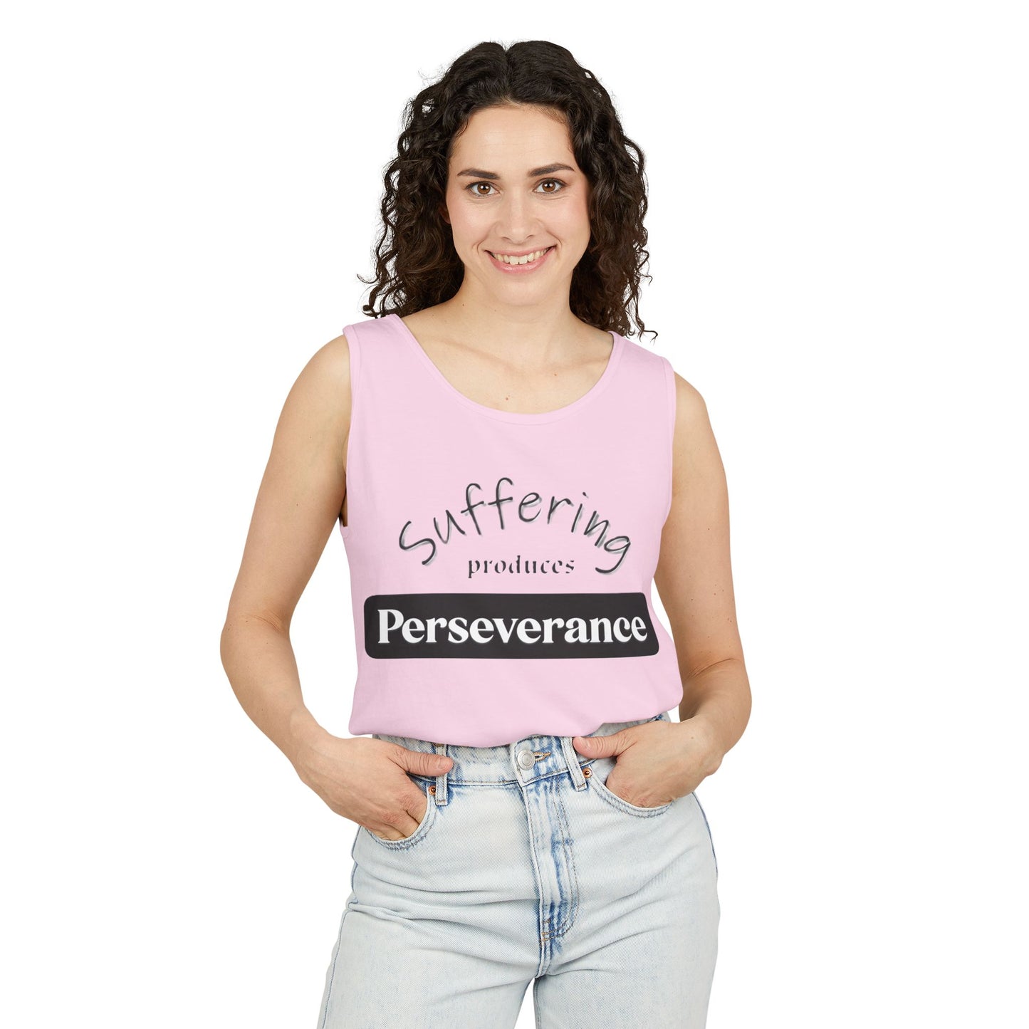 Unisex Garment-Dyed Tank Top "Suffering produces Perseverance"