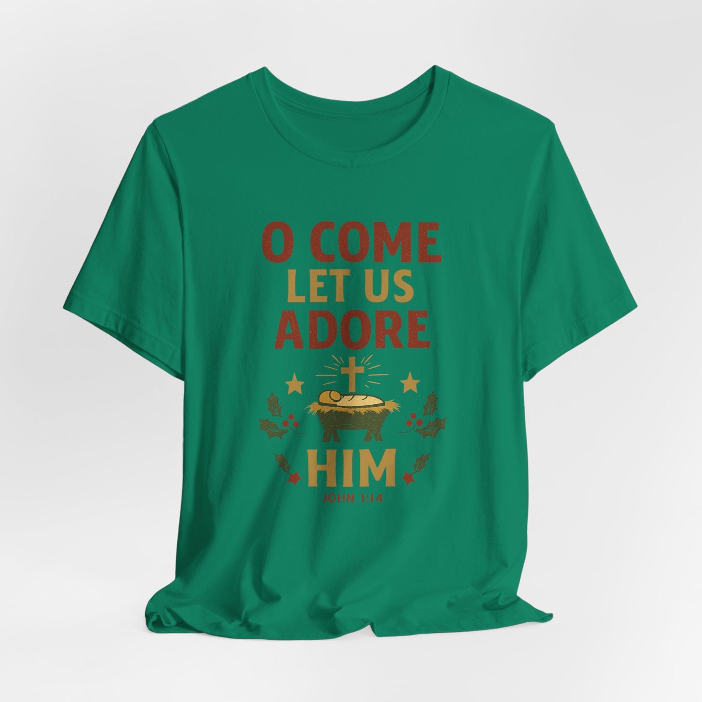 O Come Let Us Adore Him Christmas T-Shirt