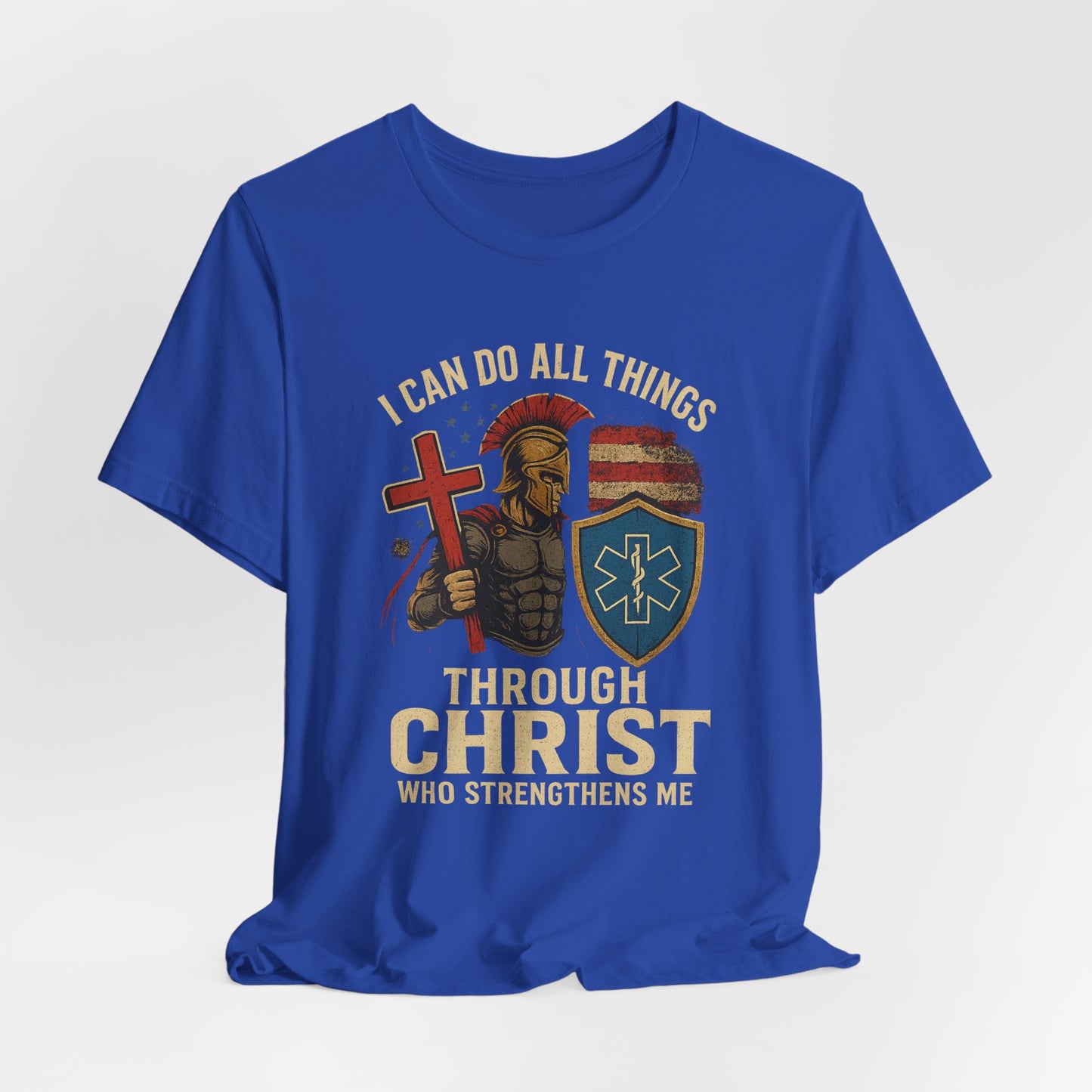 Medical Personnel Tee — "I Can Do All Things Through Christ"