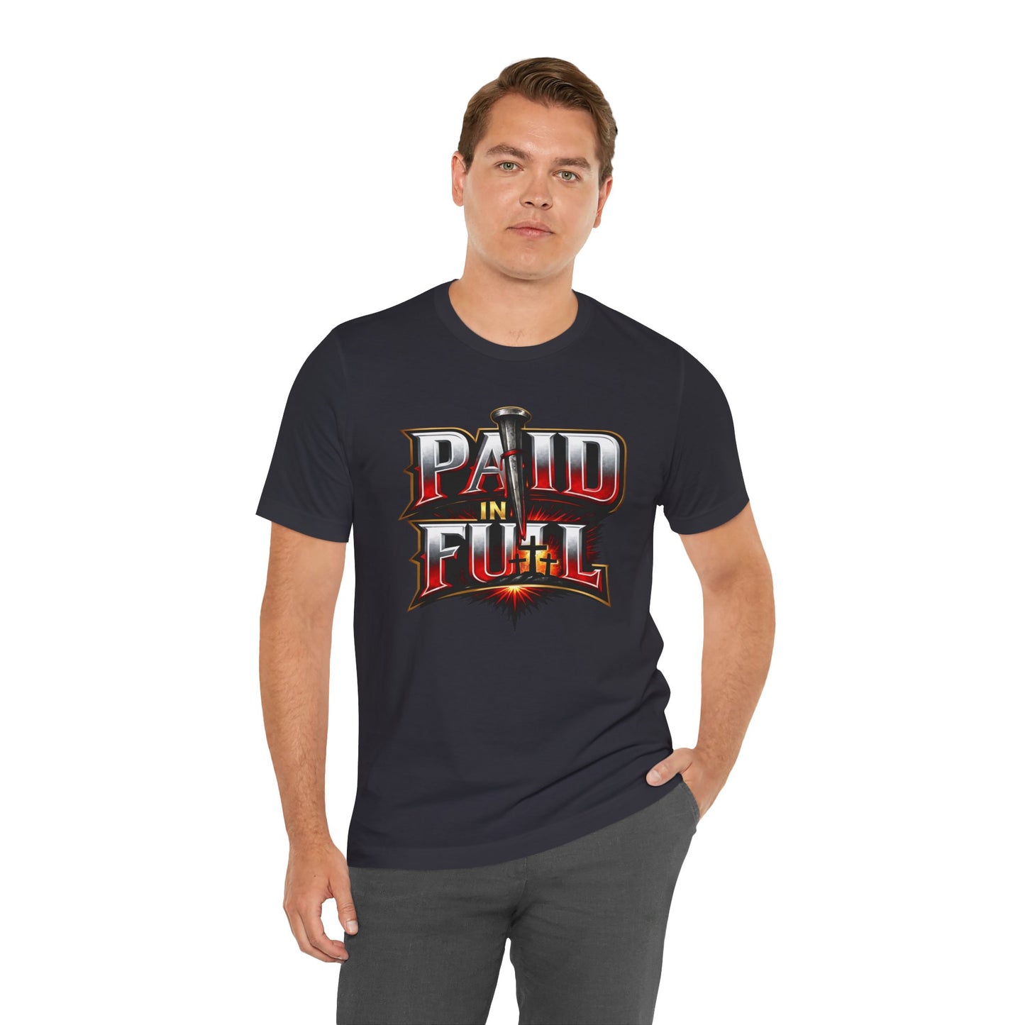 Paid In Full Christian Cross T-Shirt — Nail & Triple Cross Graphic