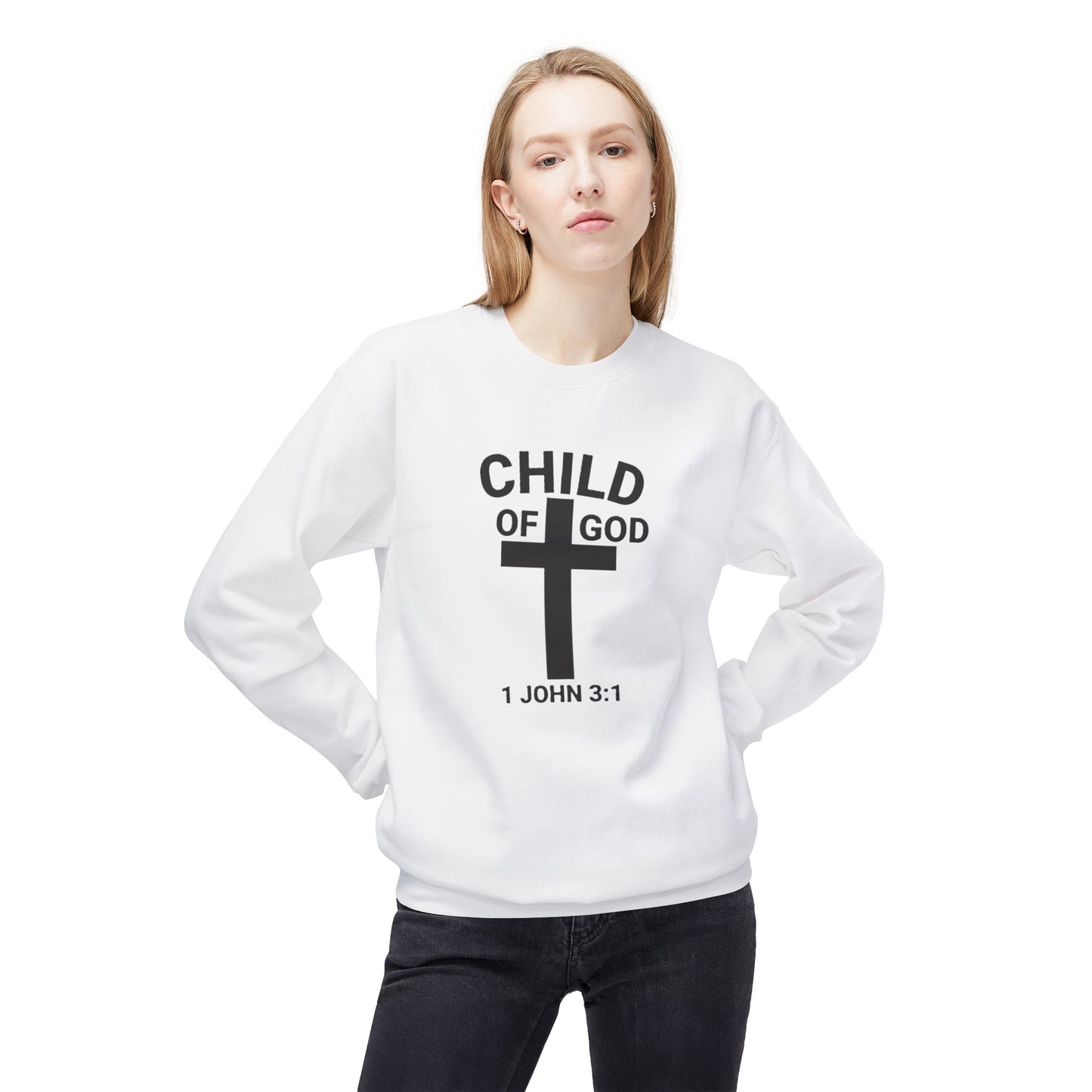 Fleece Sweatshirt Child of God 1 John 3:1